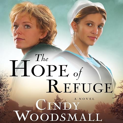 The Hope of Refuge: Book 1 in the Ada's House Amish Romance Series