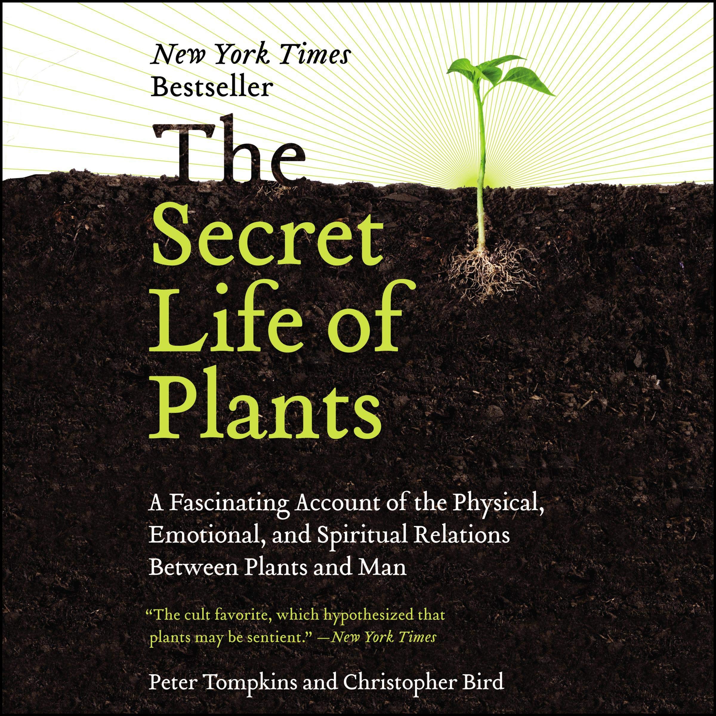 The Secret Life of Plants
