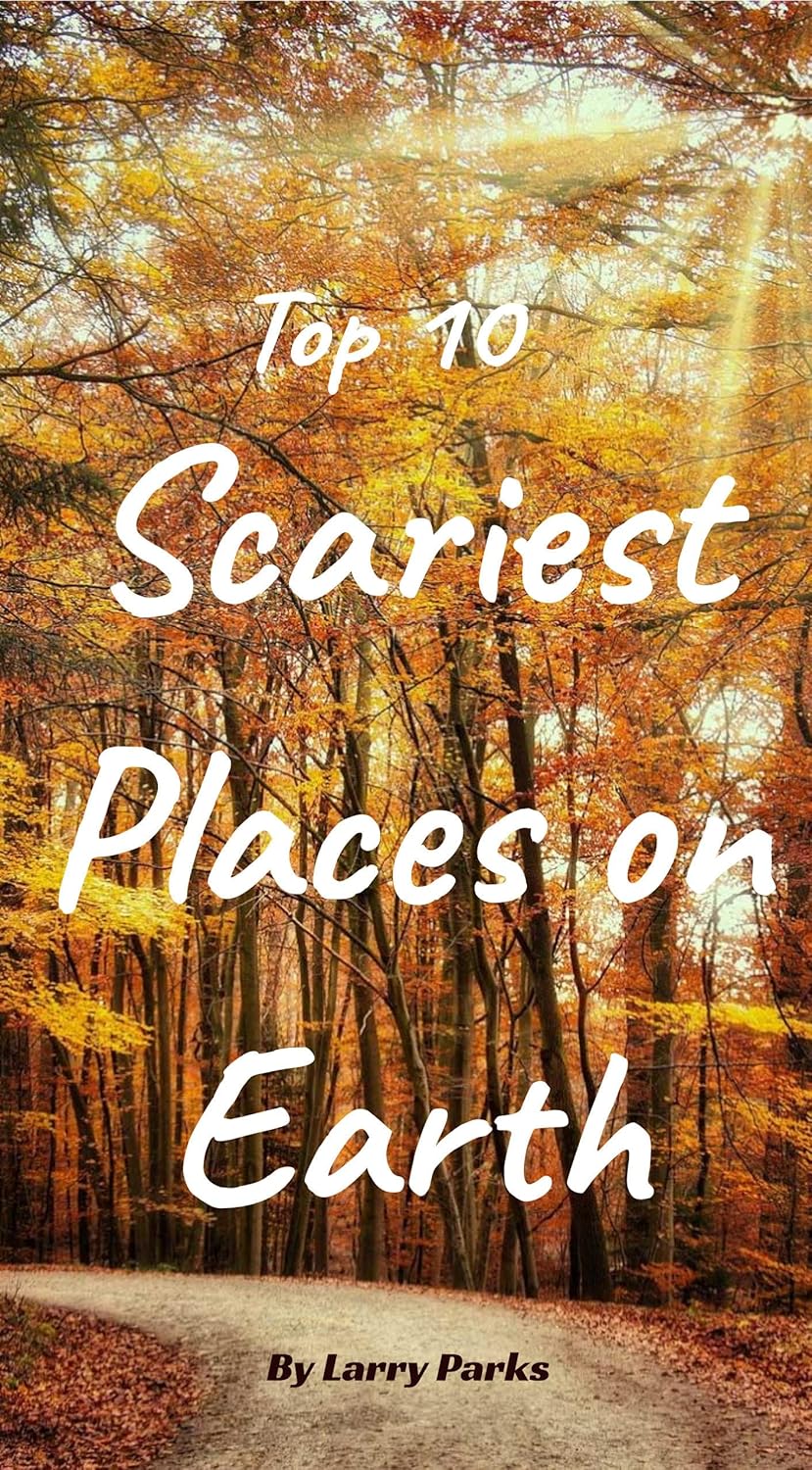 Top Ten Scariest Places on Earth Haunted, scary, and spooky places to