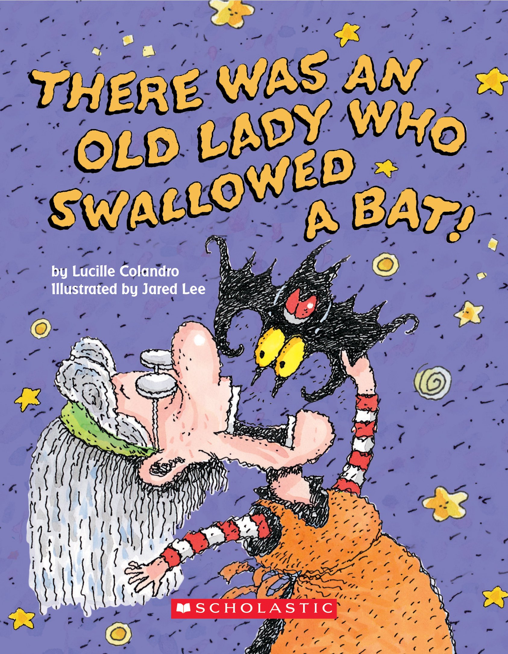There Was an Old Lady Who Swallowed a Bat! (Board Book) Board book – July 25, 2017