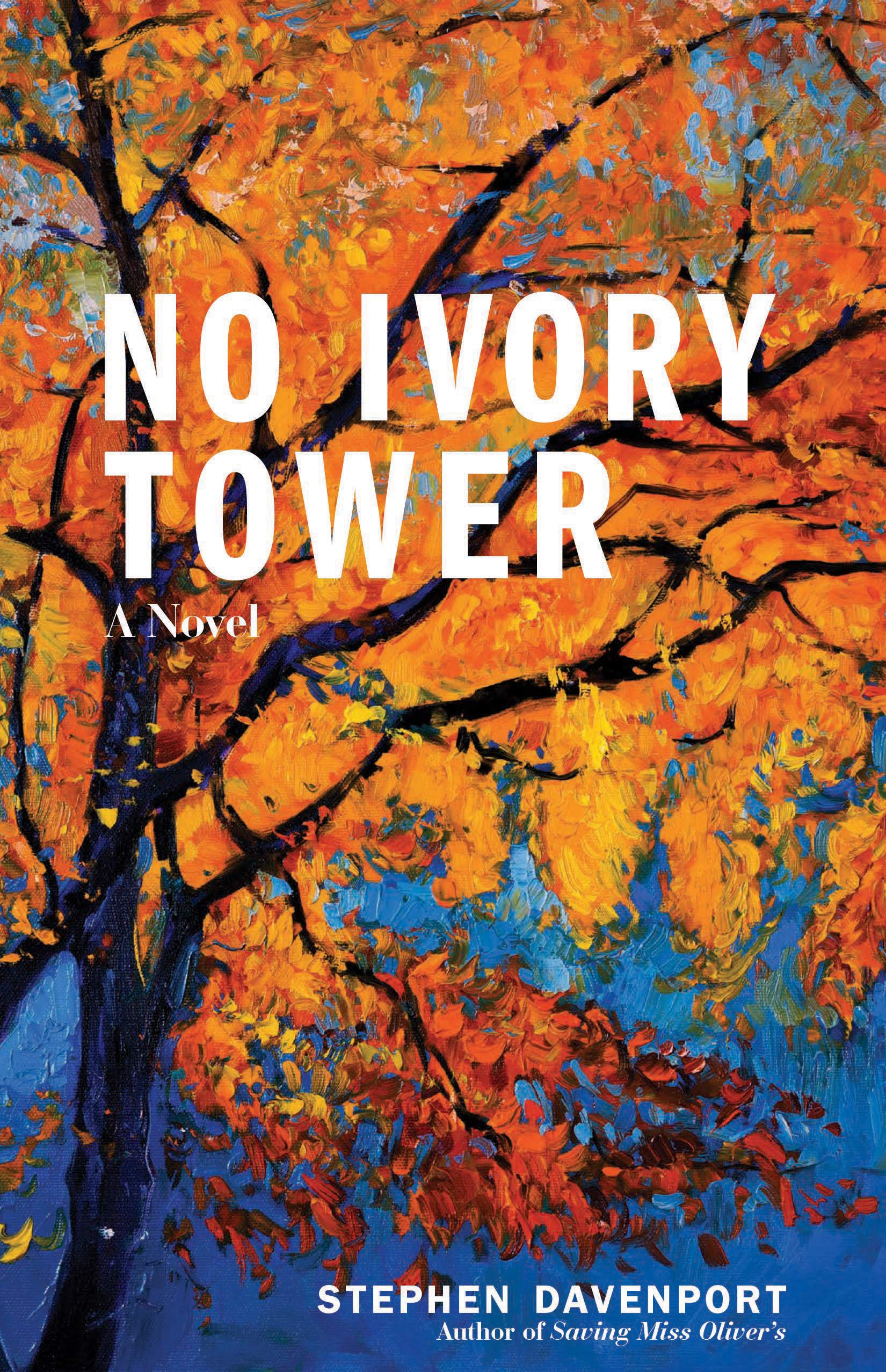 Buy No Ivory Tower: A Novel: 2 (Miss Oliver's School for Girls) — BookShops.in