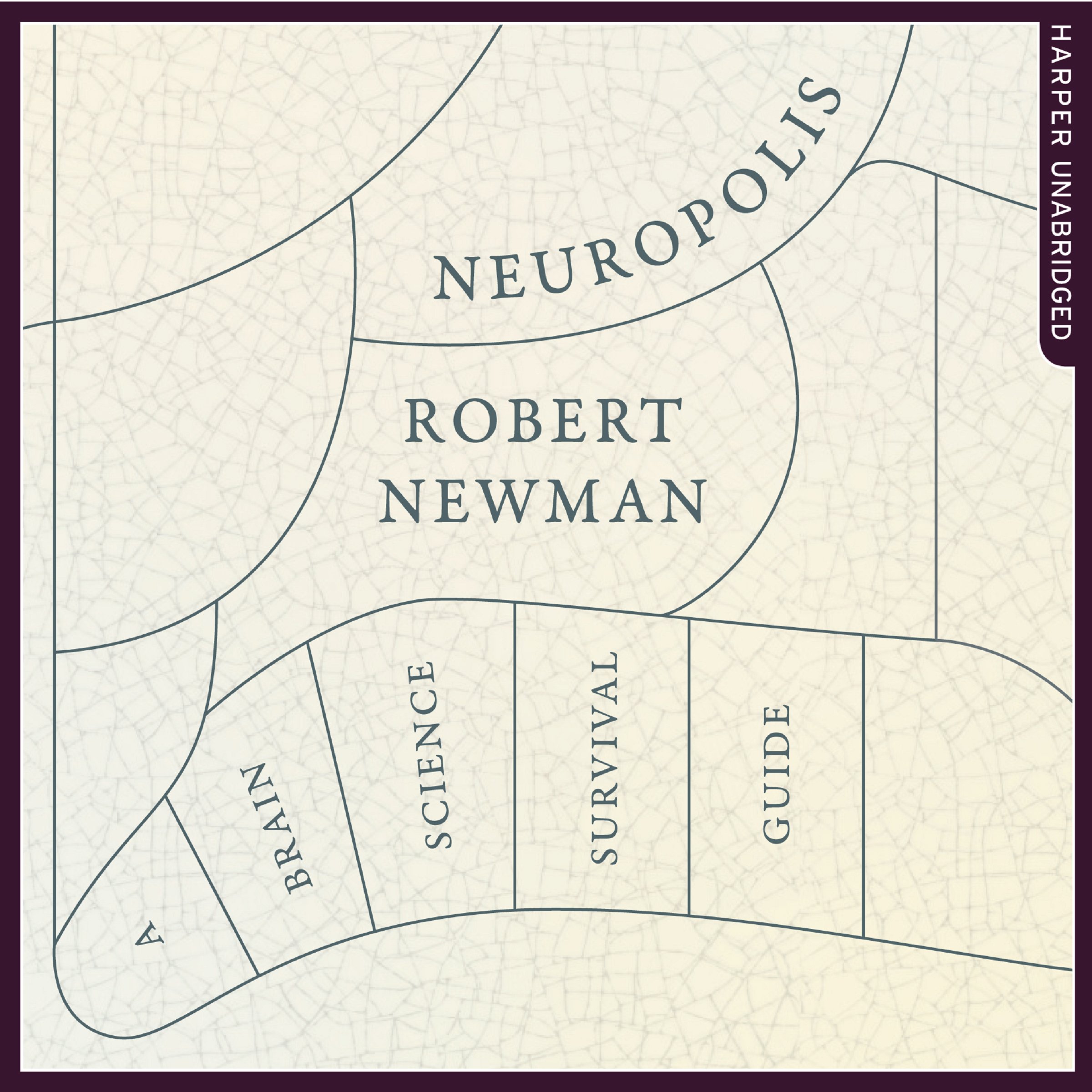 Neuropolis: A Brain Science Survival Guide