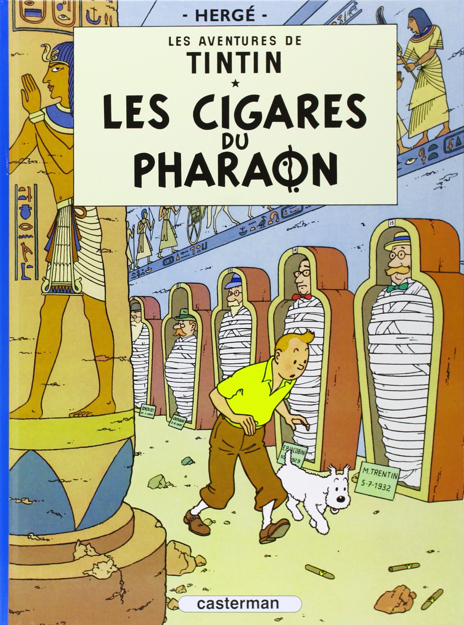 Les Aventures De Tintin - Les Cigares Du Pharaon 4 (Les aventures de Tintin, 1)
