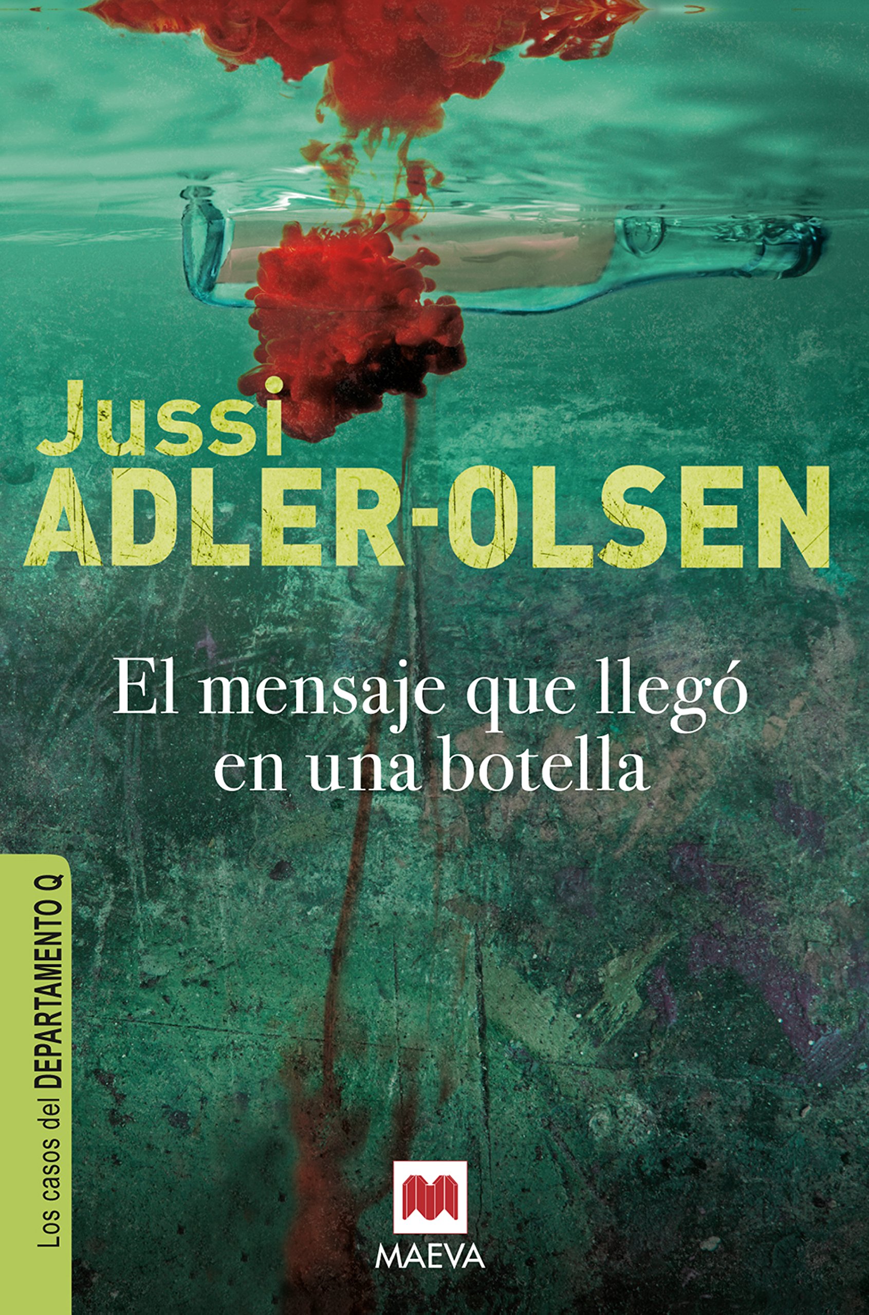 El mensaje que llegó en una botella: (Los casos del Departamento Q 3) (MAEVA noir)