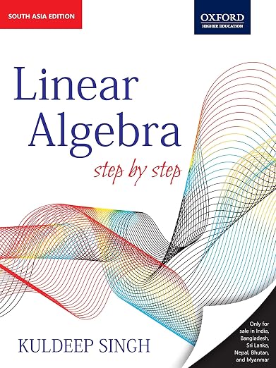LINEAR ALGEBRA: STEP BY STEP