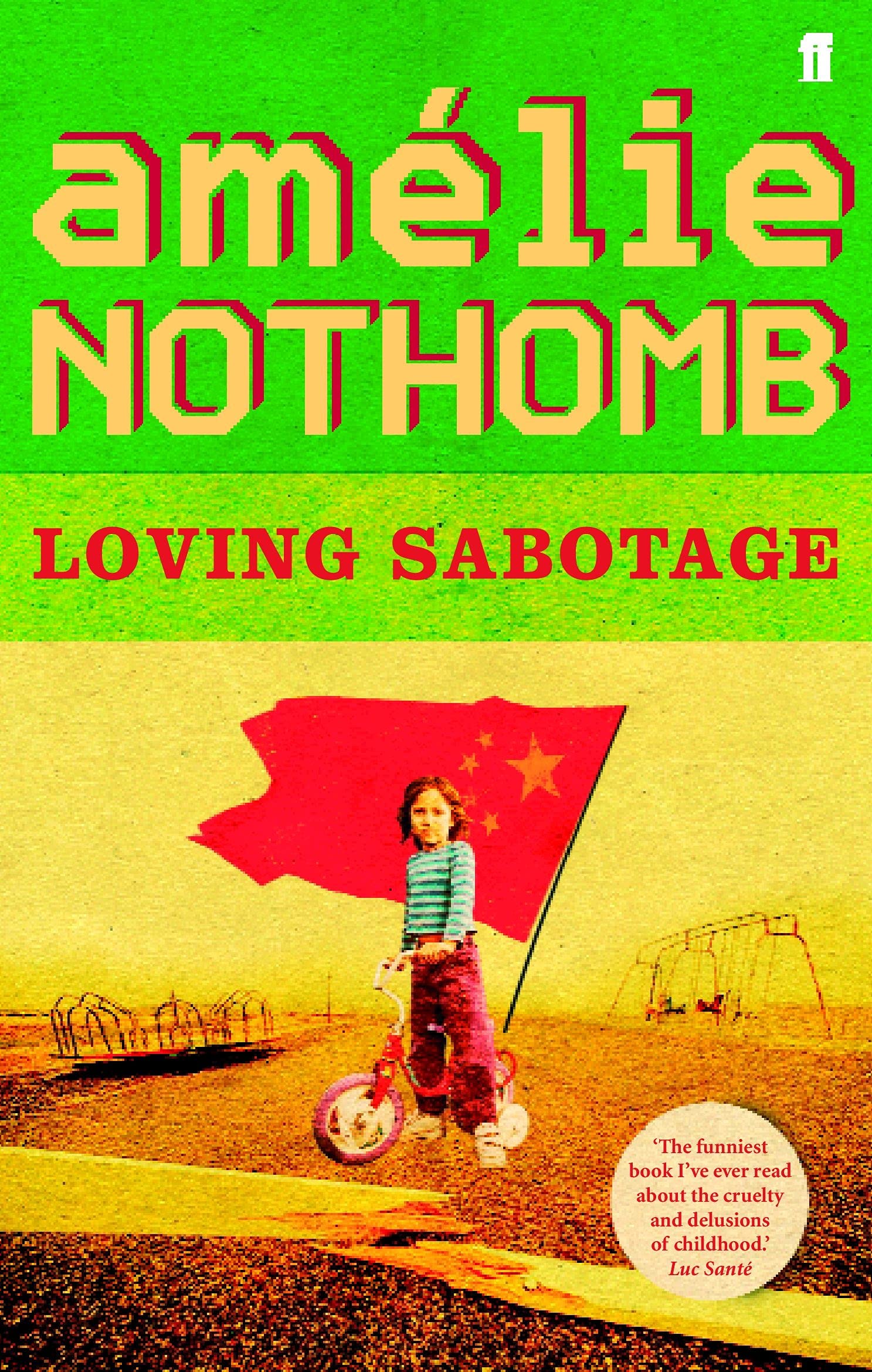 Loving Sabotage by Amlie Nothomb, Andrew Wilson - 9780571226634