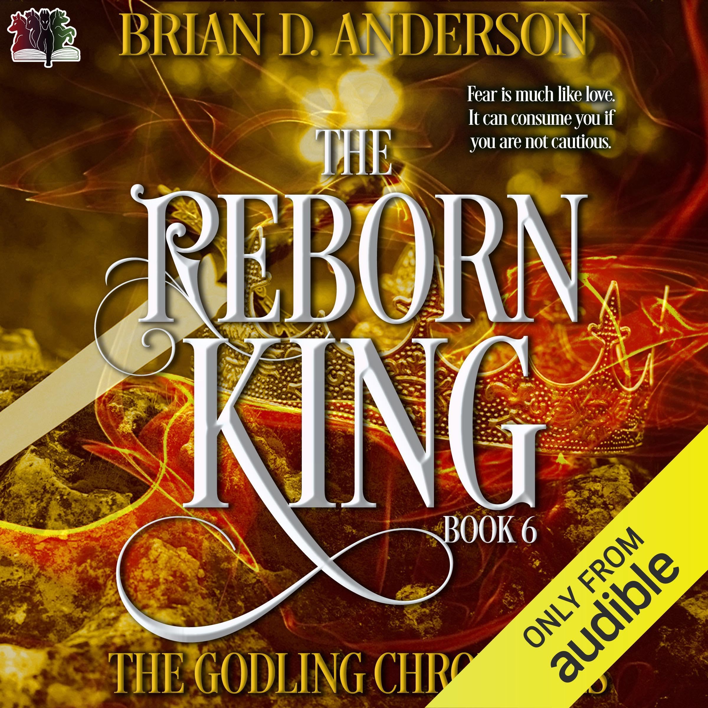 The Godling Chronicles: The Reborn King, Book 6