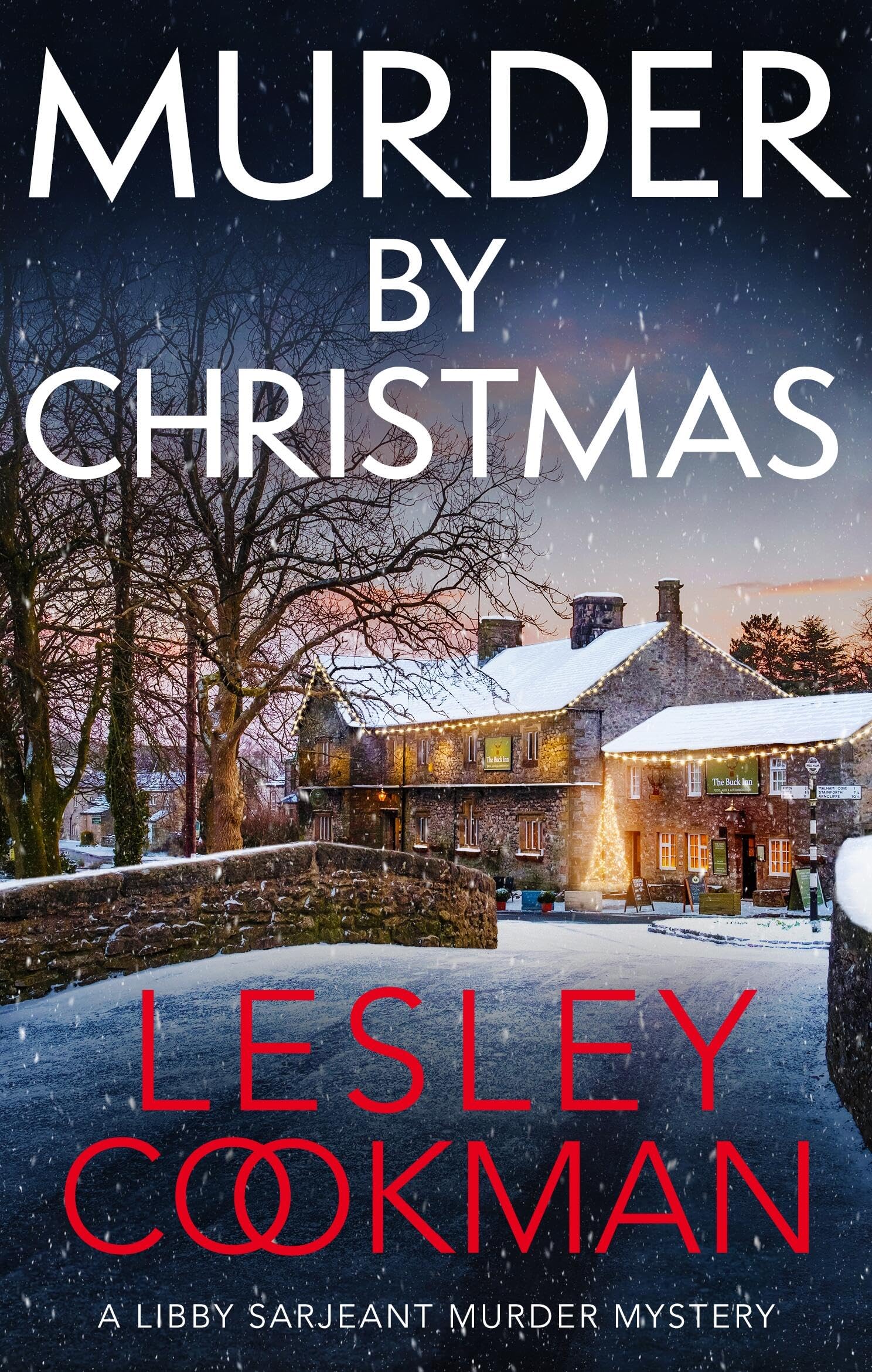 Murder by Christmas: A Libby Sarjeant Murder Mystery (A... - Cookman, Lesley