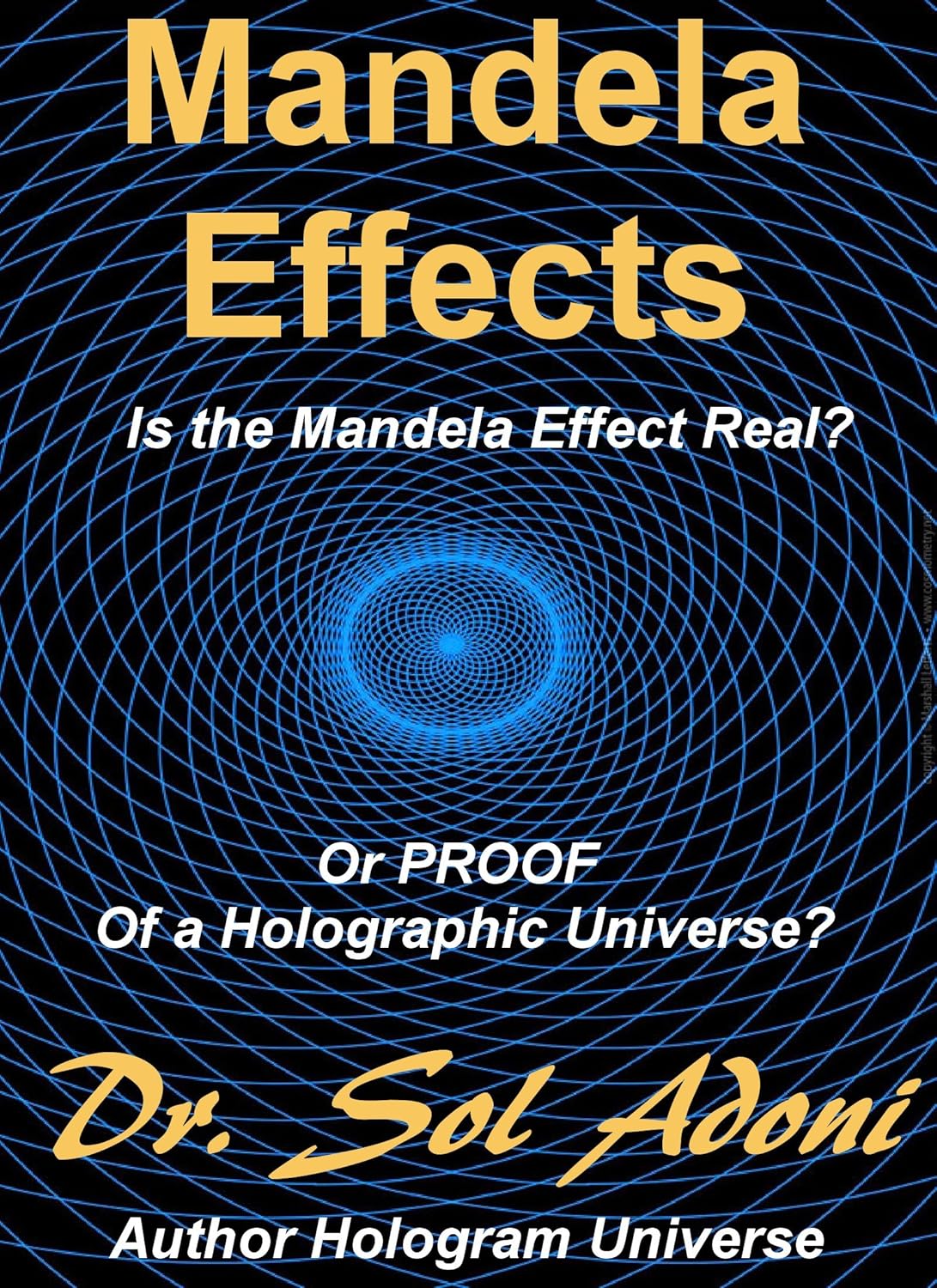 Mandela Effects Is the Mandela Effect Real? Or PROOF of a Holographic