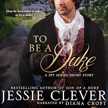 To Be a Duke Audiobook by Jessie Clever episode artwork