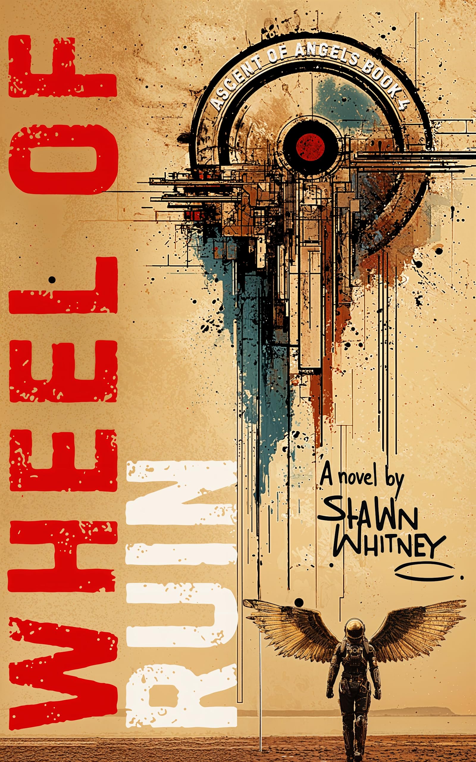 Wheel of Ruin (Ascent of Angels Book 4)