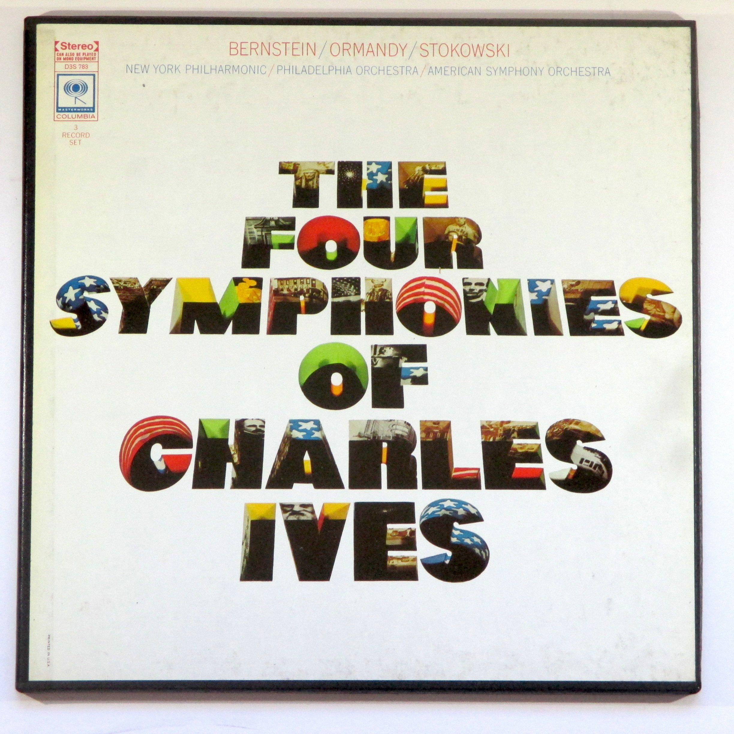 The Four Symphonies of Charles Ives / Bernstein, Ormandy, Stokowski, New York Philharmonic, Philadelphia Orchestra, American Symphony Orchestra