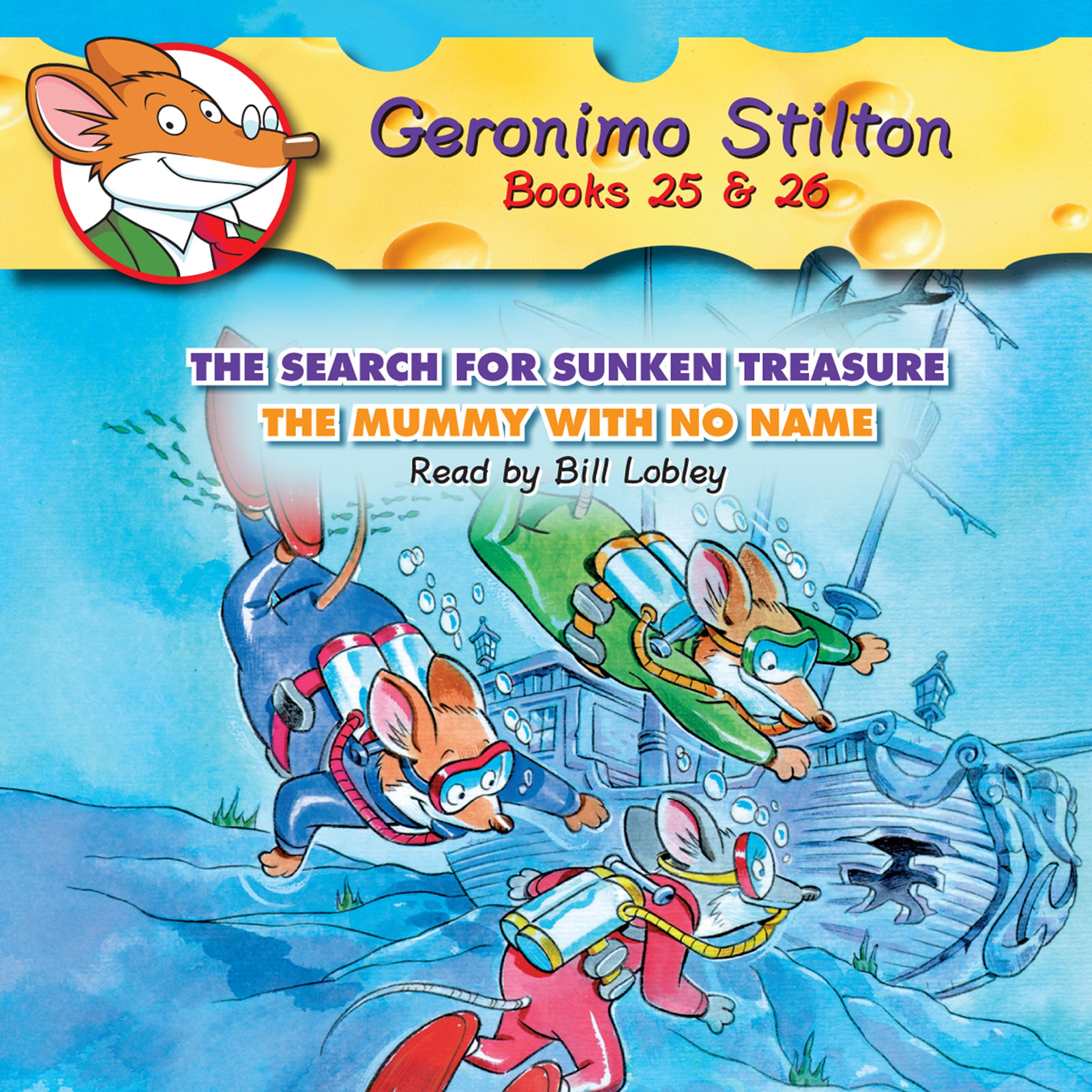 Cover art for Geronimo Stilton #25: The Search for Sunken Treasure & #26: The Mummy with No Name