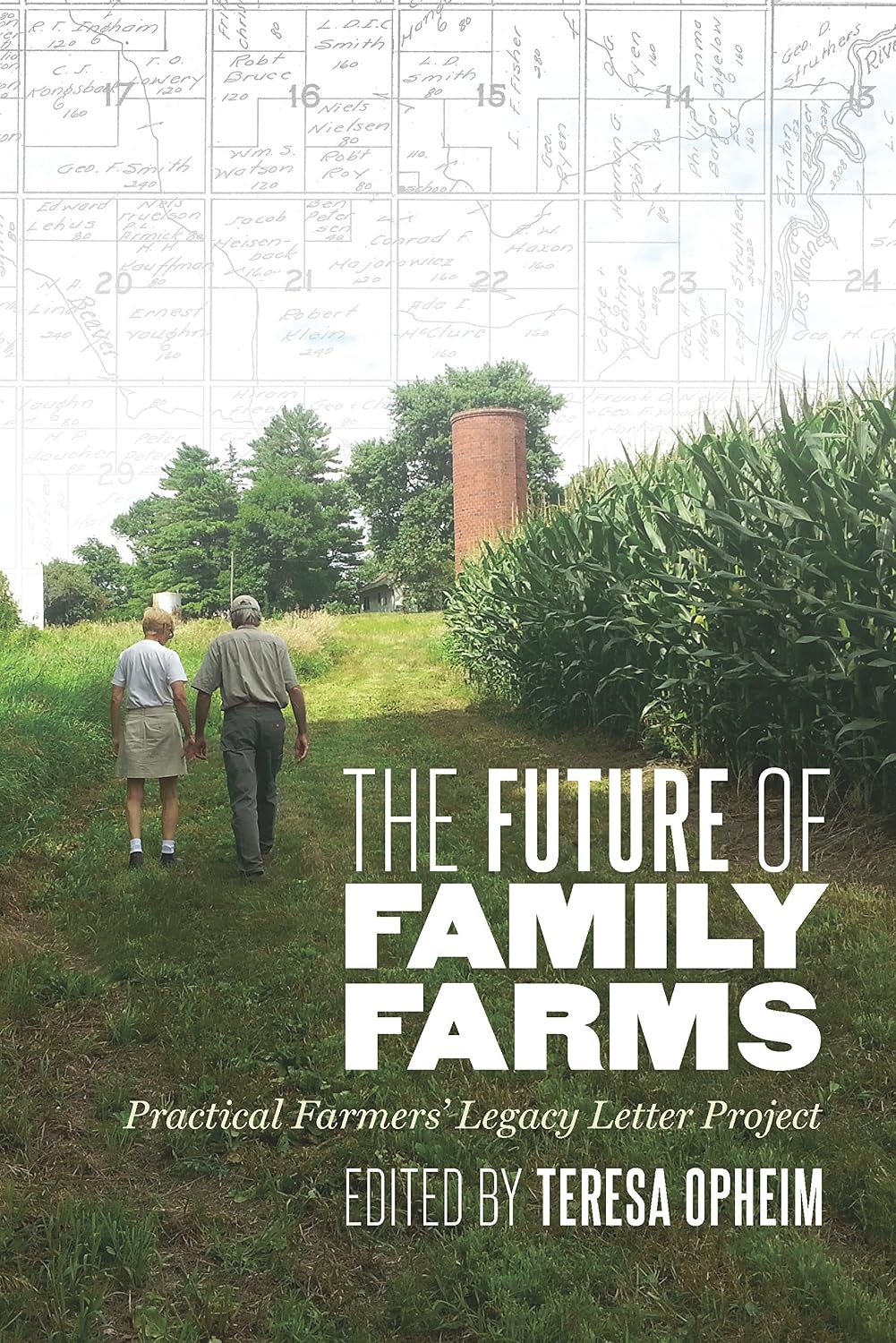 The Future of Family Farms: Practical Farmers' Legacy Letters Project