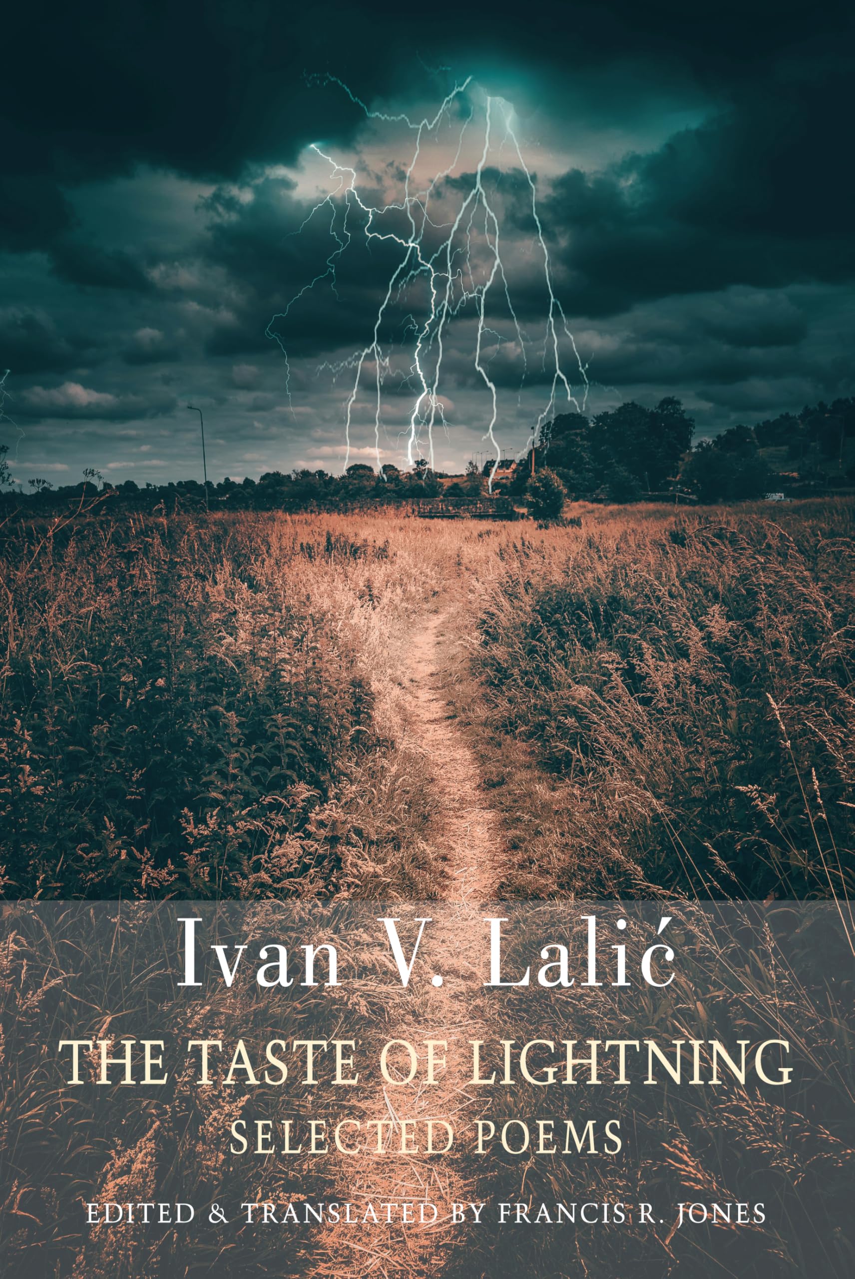 The Taste of Lightning by Ivan V. Lali?, Francis R. Jones - 9781780377612