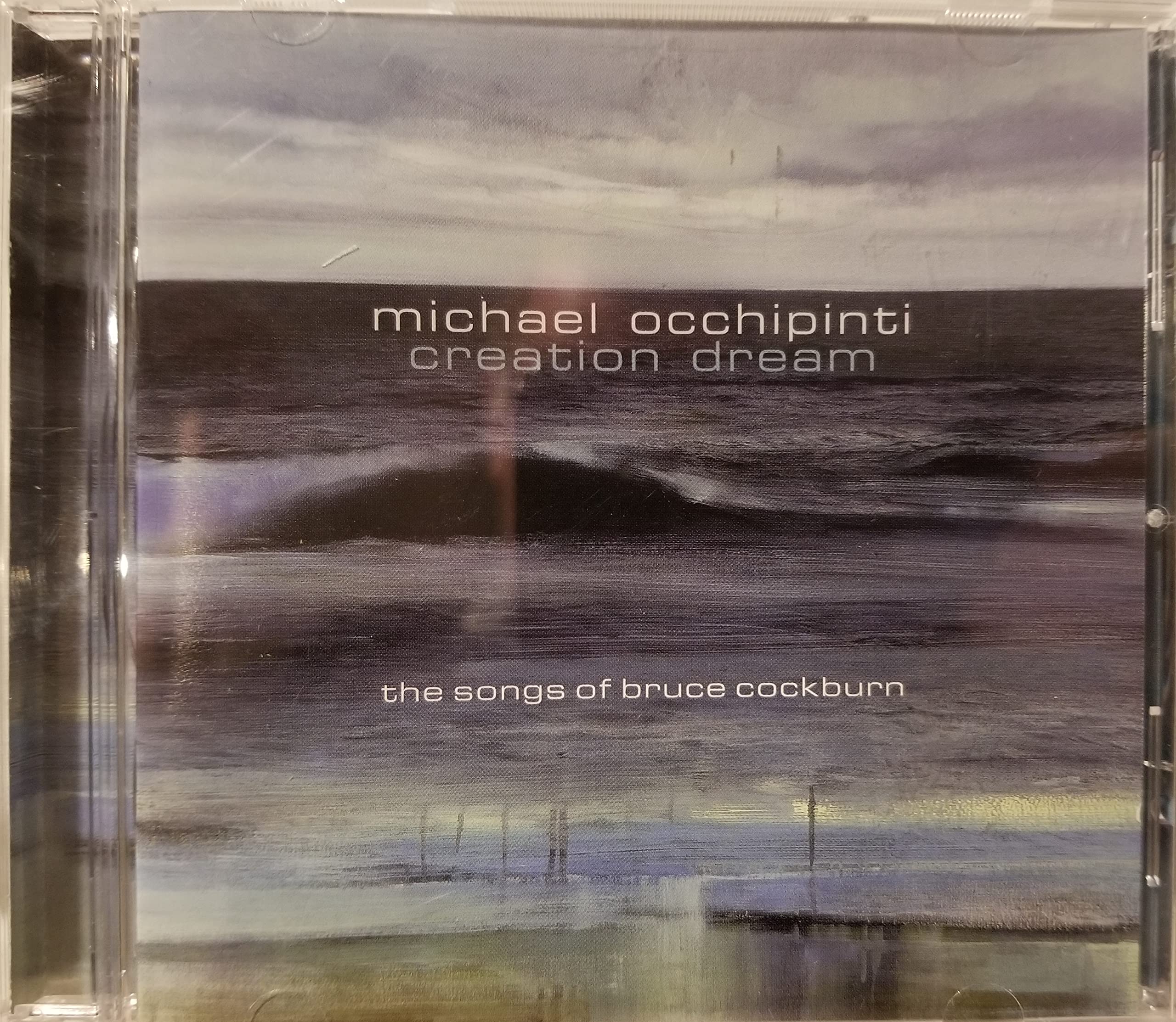 Creation Dream: The Songs of Bruce Cockburn