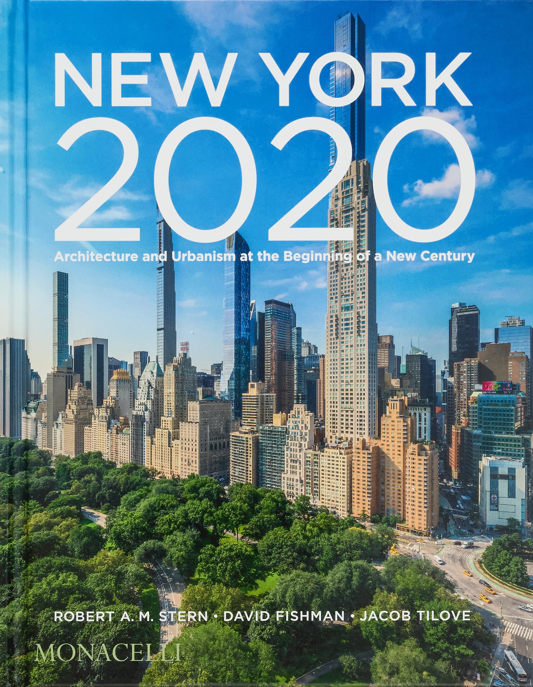 New York 2020 (Faceout): Architecture and Urbanism at the Beginning of a New Century