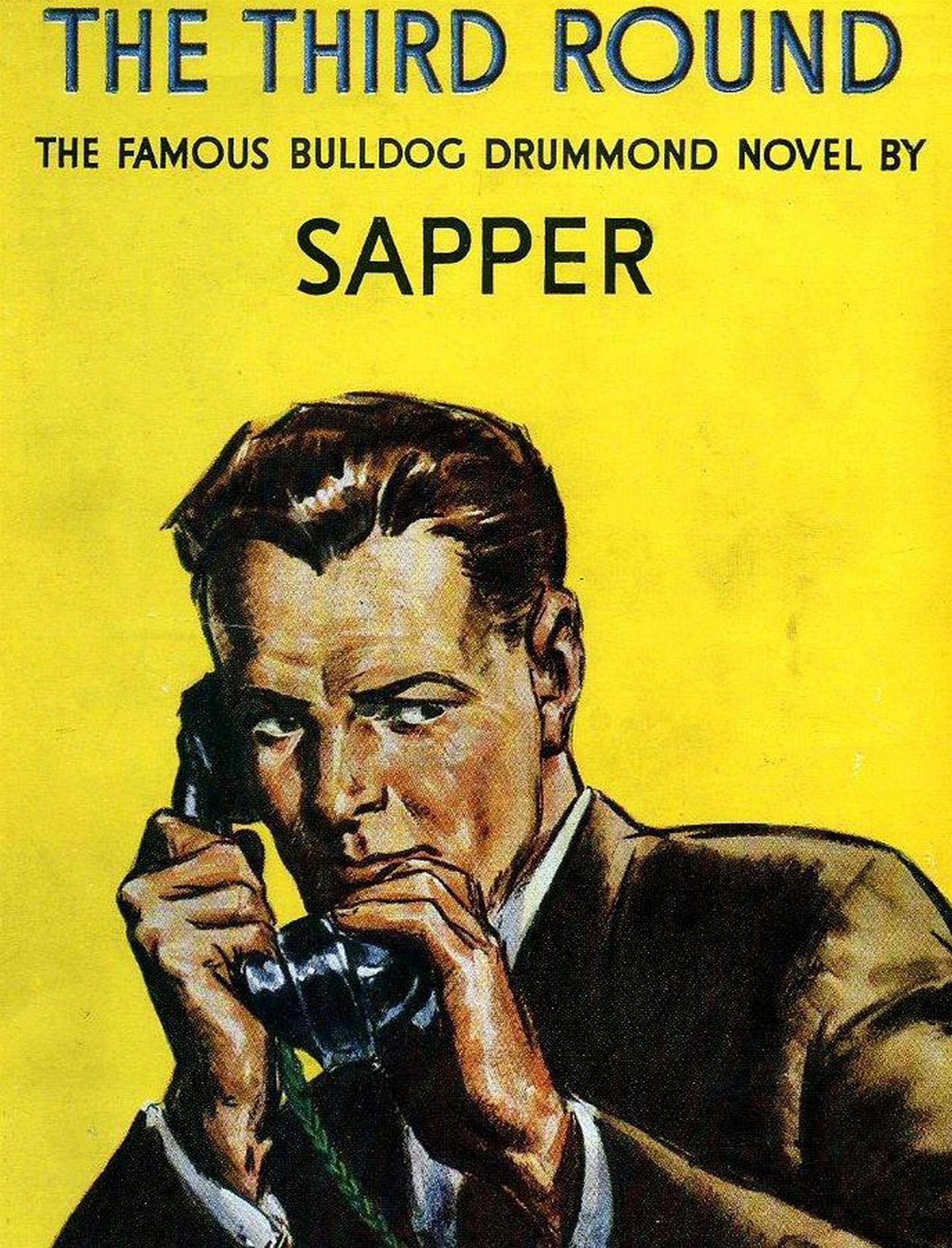 The Third Round: 3 (Bulldog Drummond)