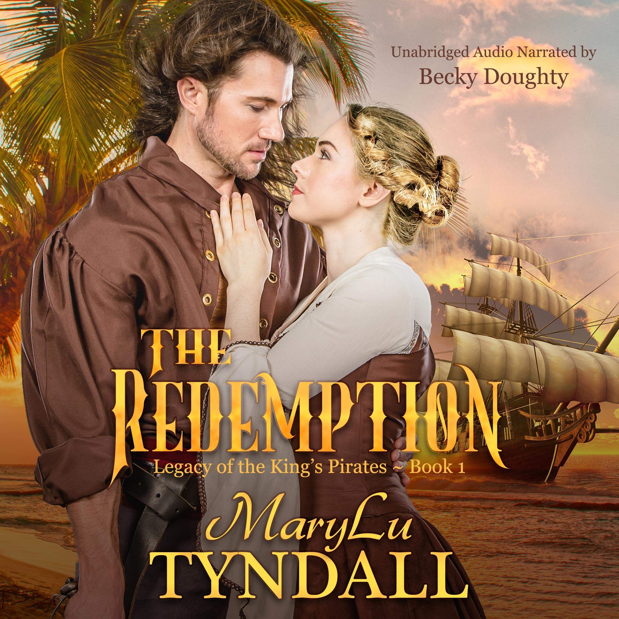 Cover art for The Redemption: Legacy of the King's Pirates, Volume 1