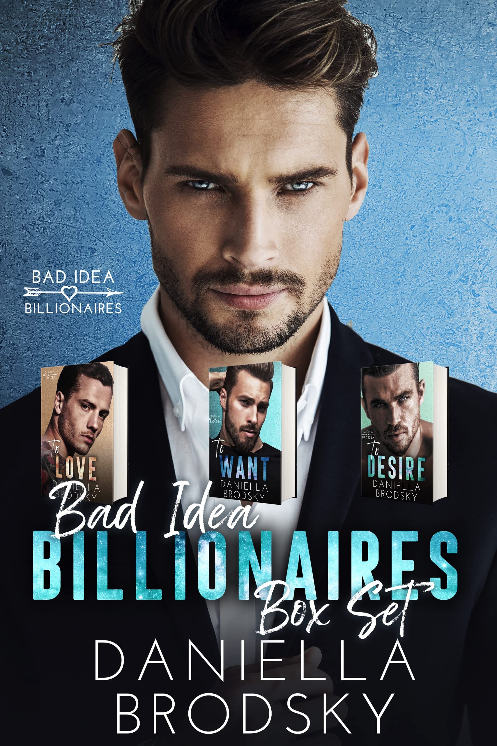 Bad Idea Billionaires Box Set Books 1-3: A Billionaire Boss Steamy Contemporary Romance Collection