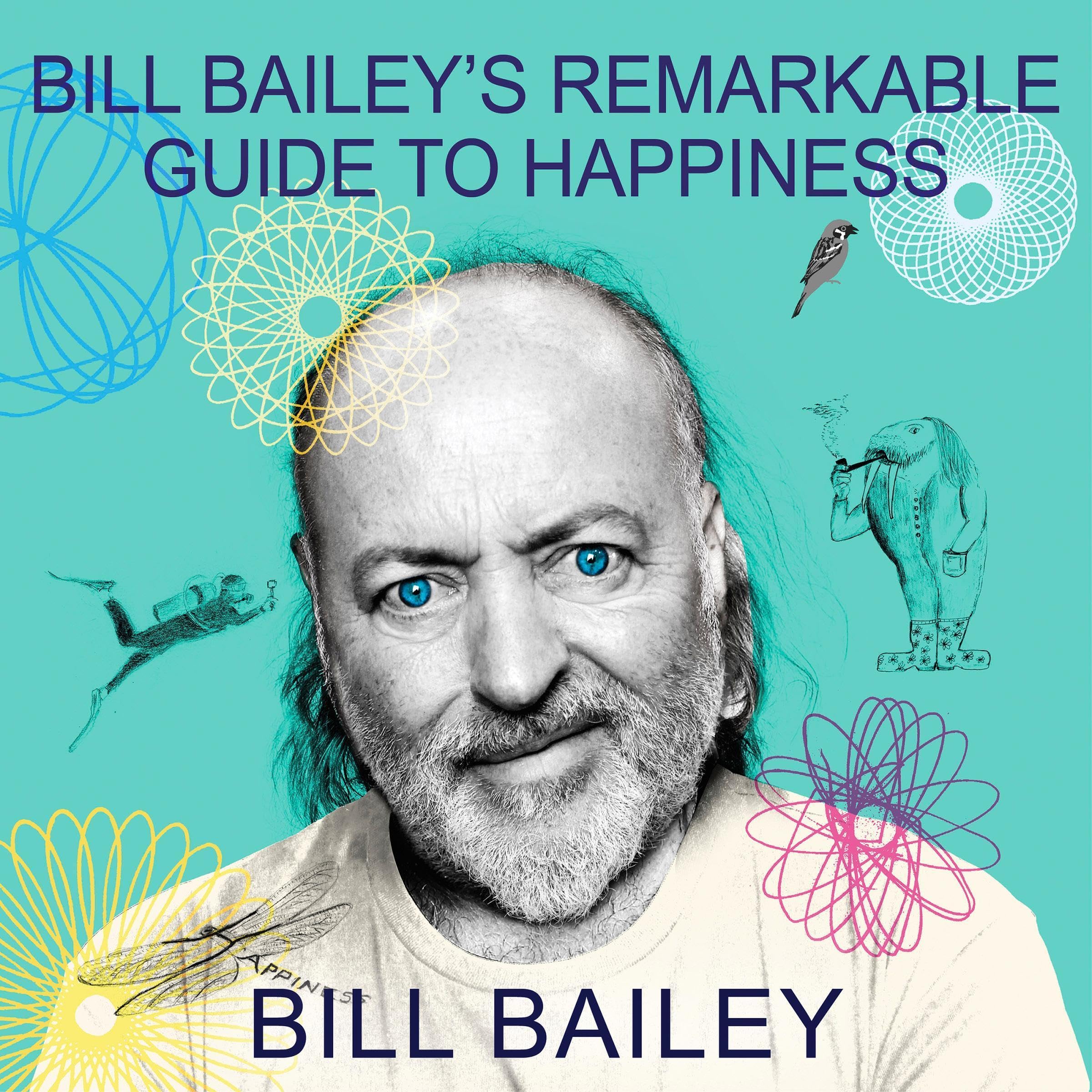 Cover art for Bill Bailey's Remarkable Guide to Happiness