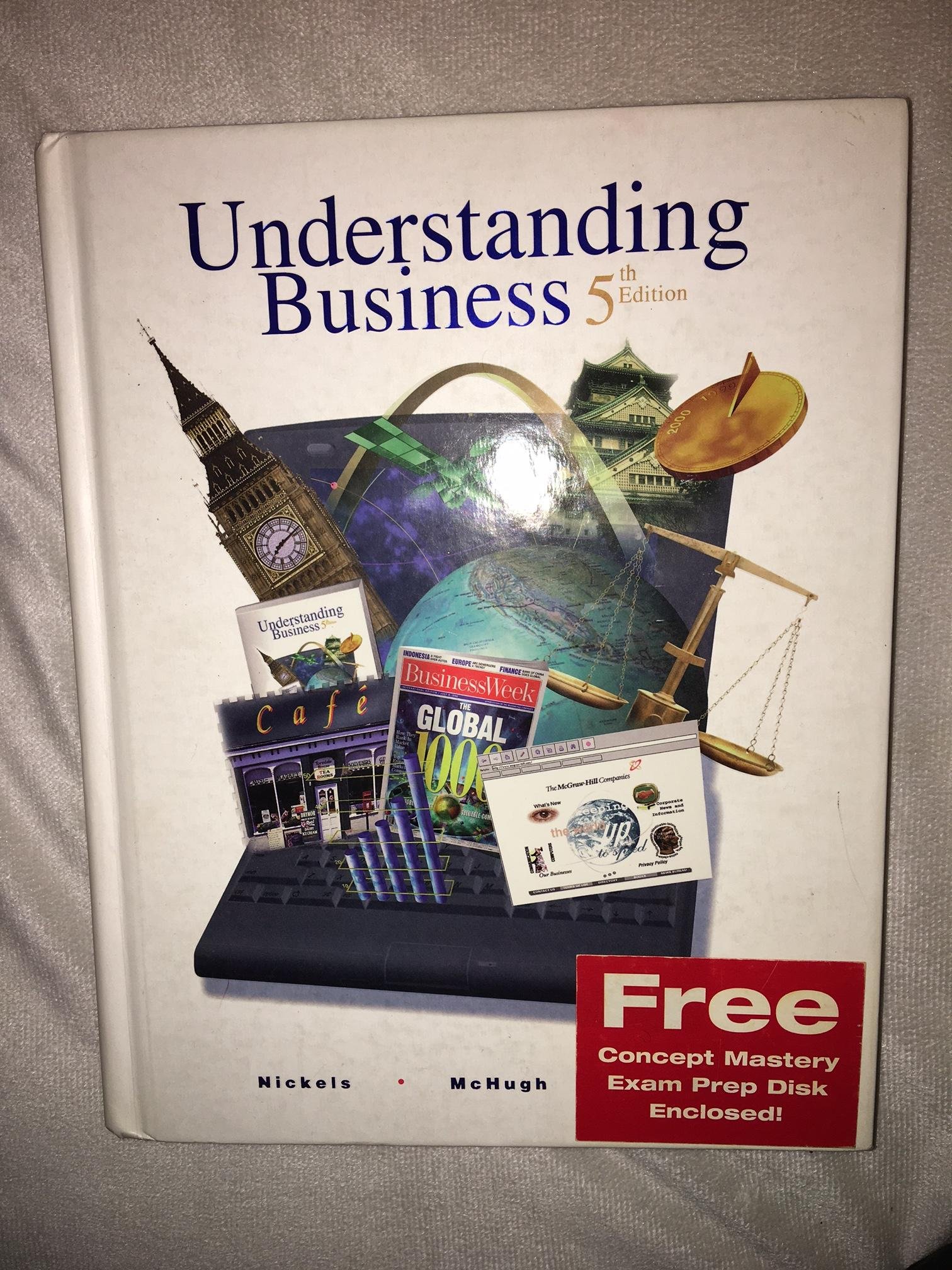 Understanding Business: Nickels, William G., McHugh, James M., McHugh, Susan M.: 9780075618775 ...