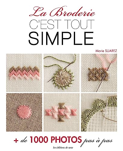 LA BRODERIE C'EST TOUT SIMPLE