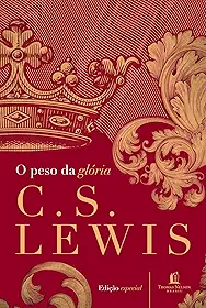 O peso da glória