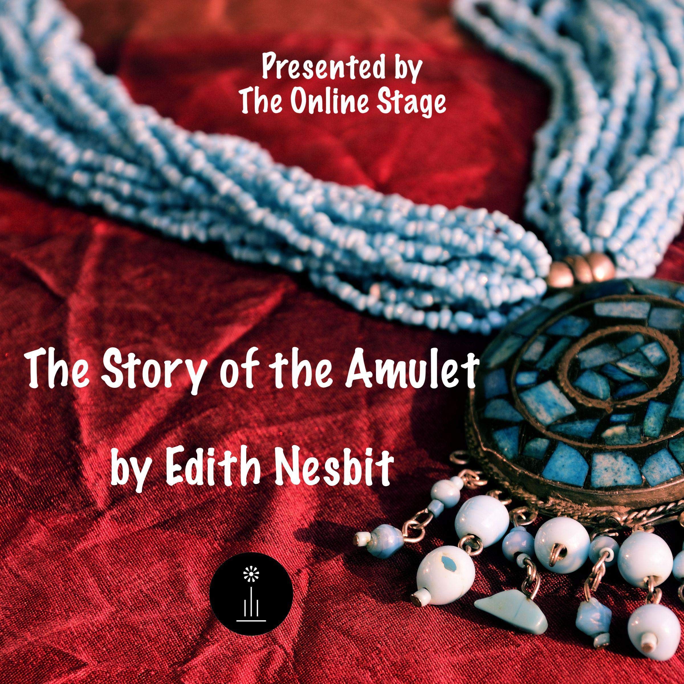 The Story of the Amulet