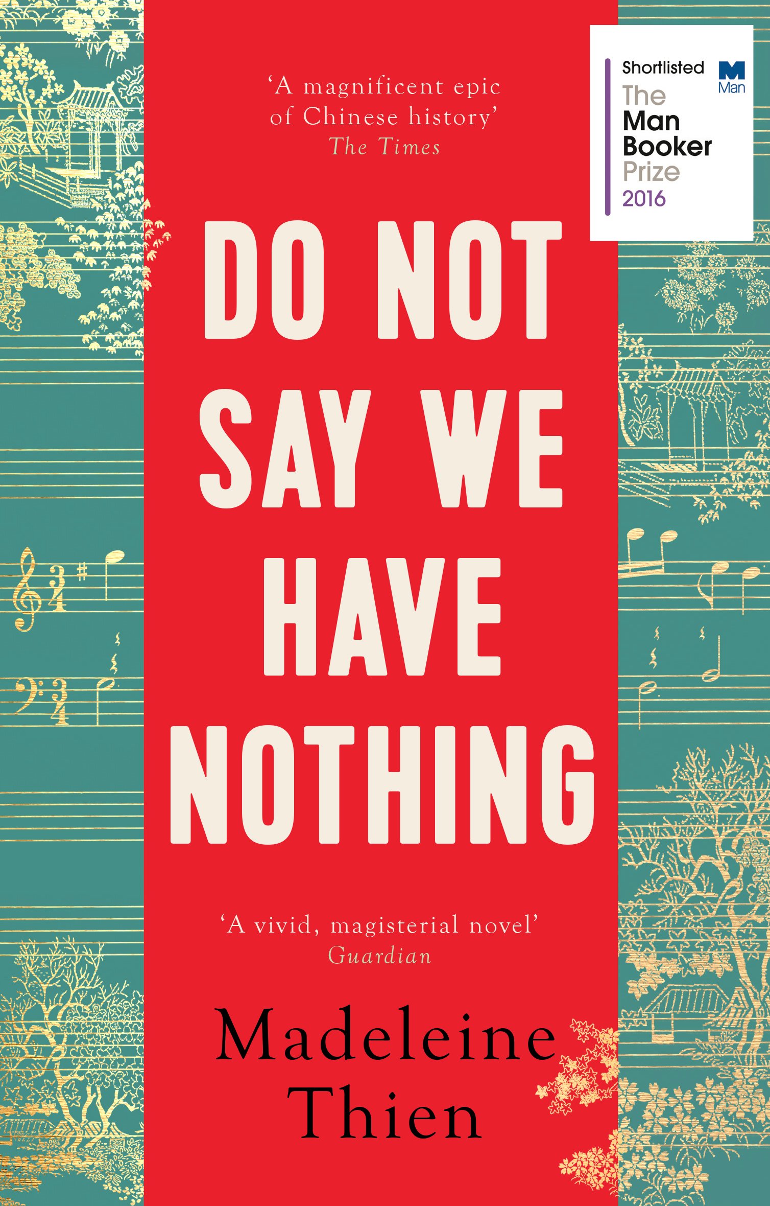 Do Not Say We Have Nothing: Thien Madelene - Thien, Madeleine