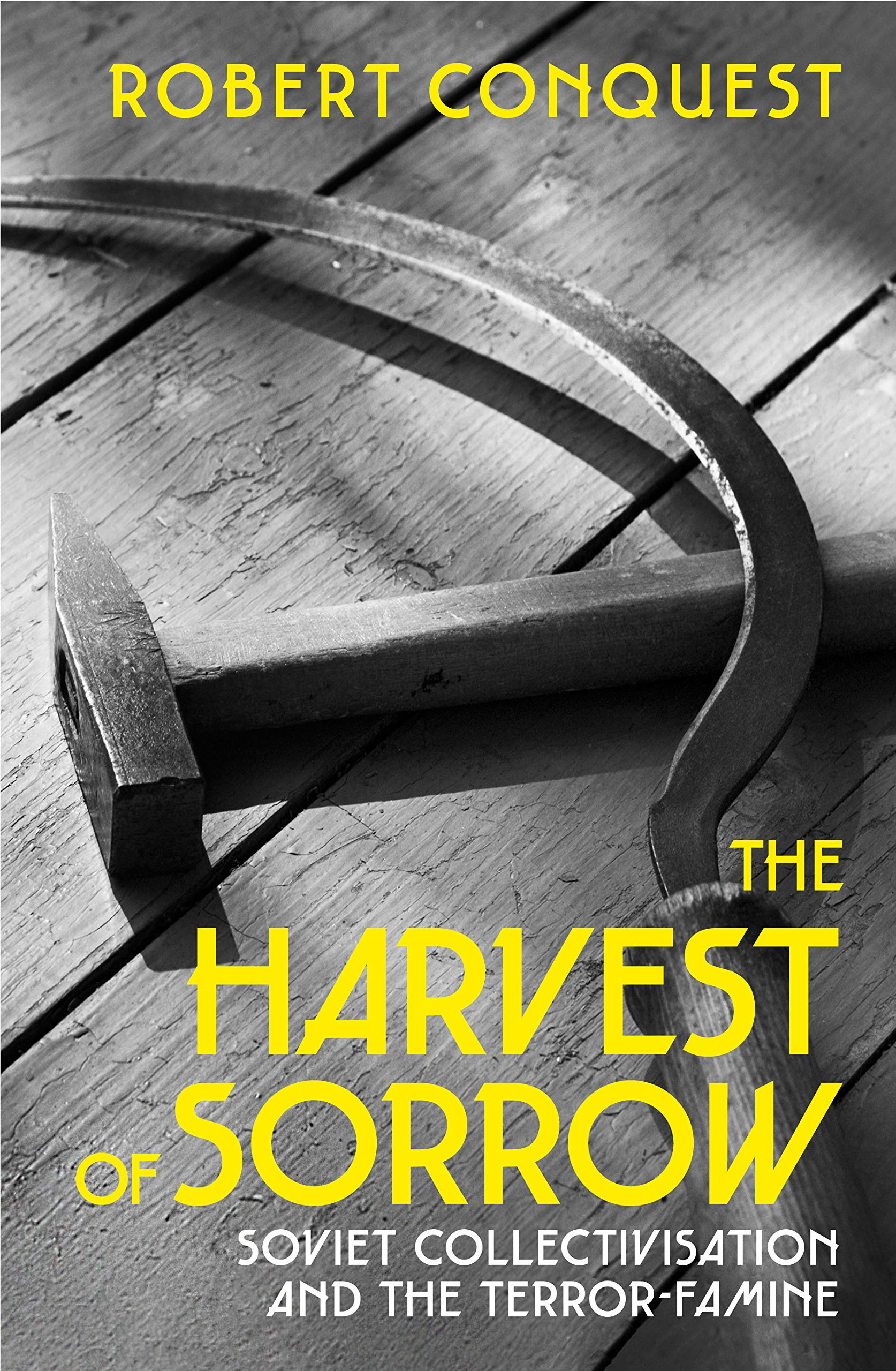 The Harvest of Sorrow by Robert Conquest (Paperback Book)