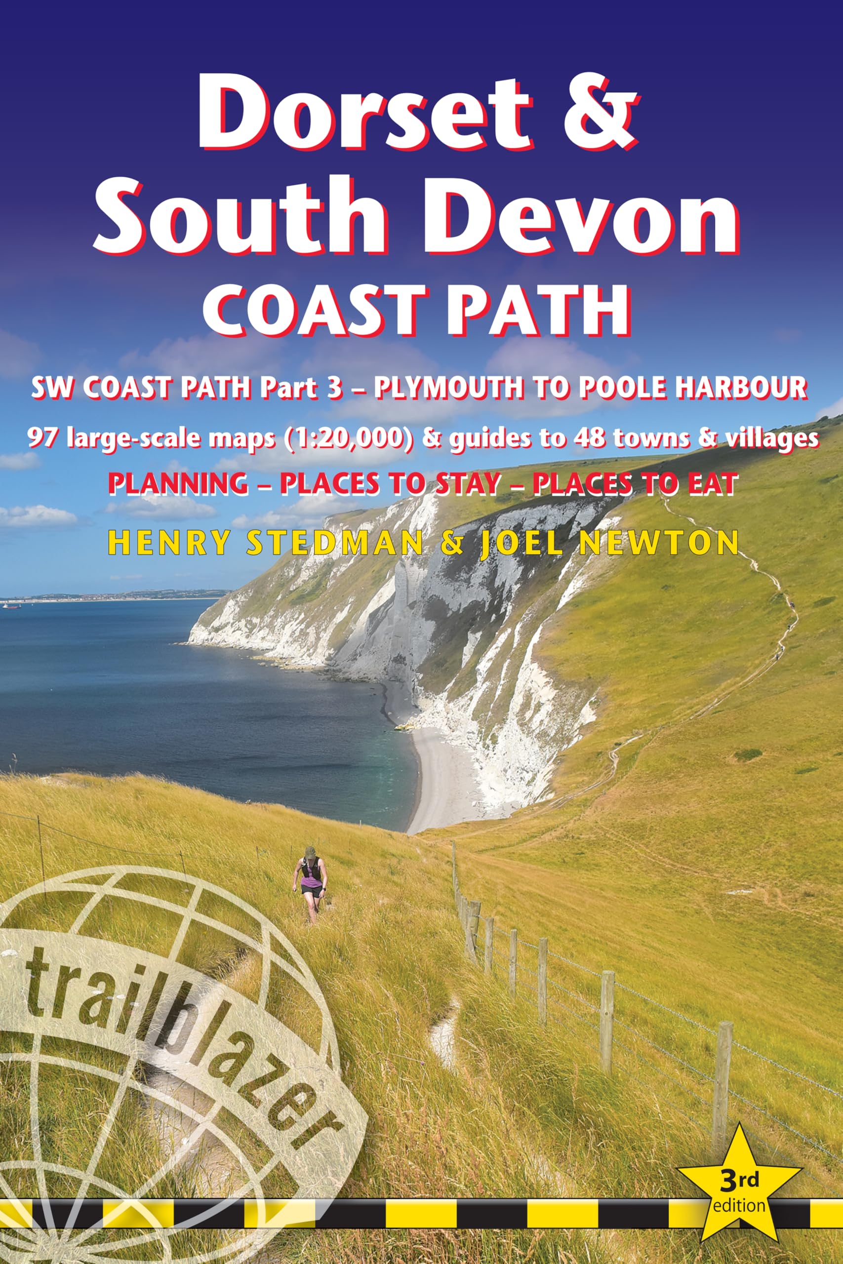 Dorset & South Devon Coast Path (Trailblazer British Walking Guide): Practical walking guide to South-West-Coast Path Part 3, Plymouth to Poole ... to ... stay and places to eat (Trailblazer Guides)