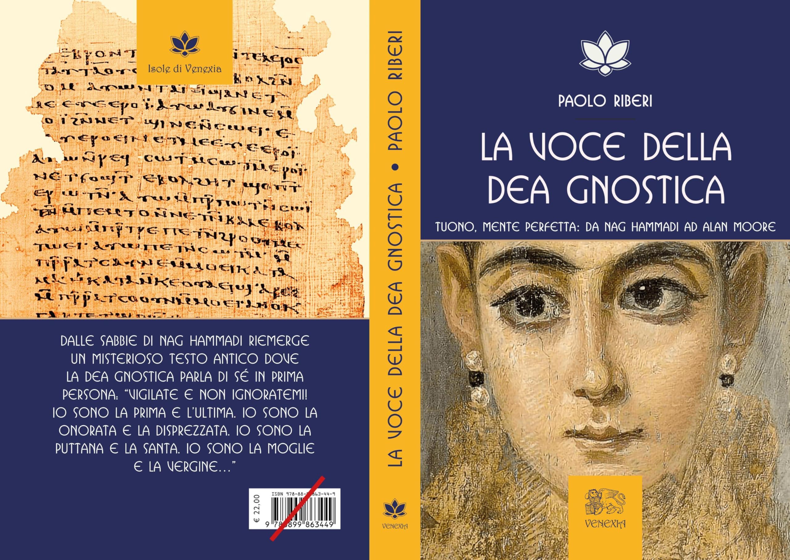 La voce della dea gnostica. Tuono, mente perfetta: da Nag Hammadi ad Alan Moore