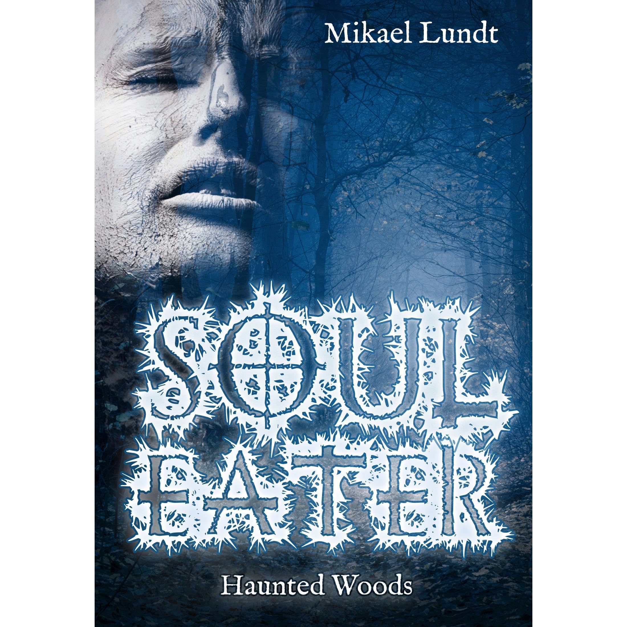 The Souleater - Haunted Woods