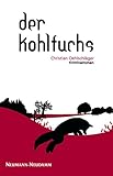  Der Kohlfuchs: Kriminalroman