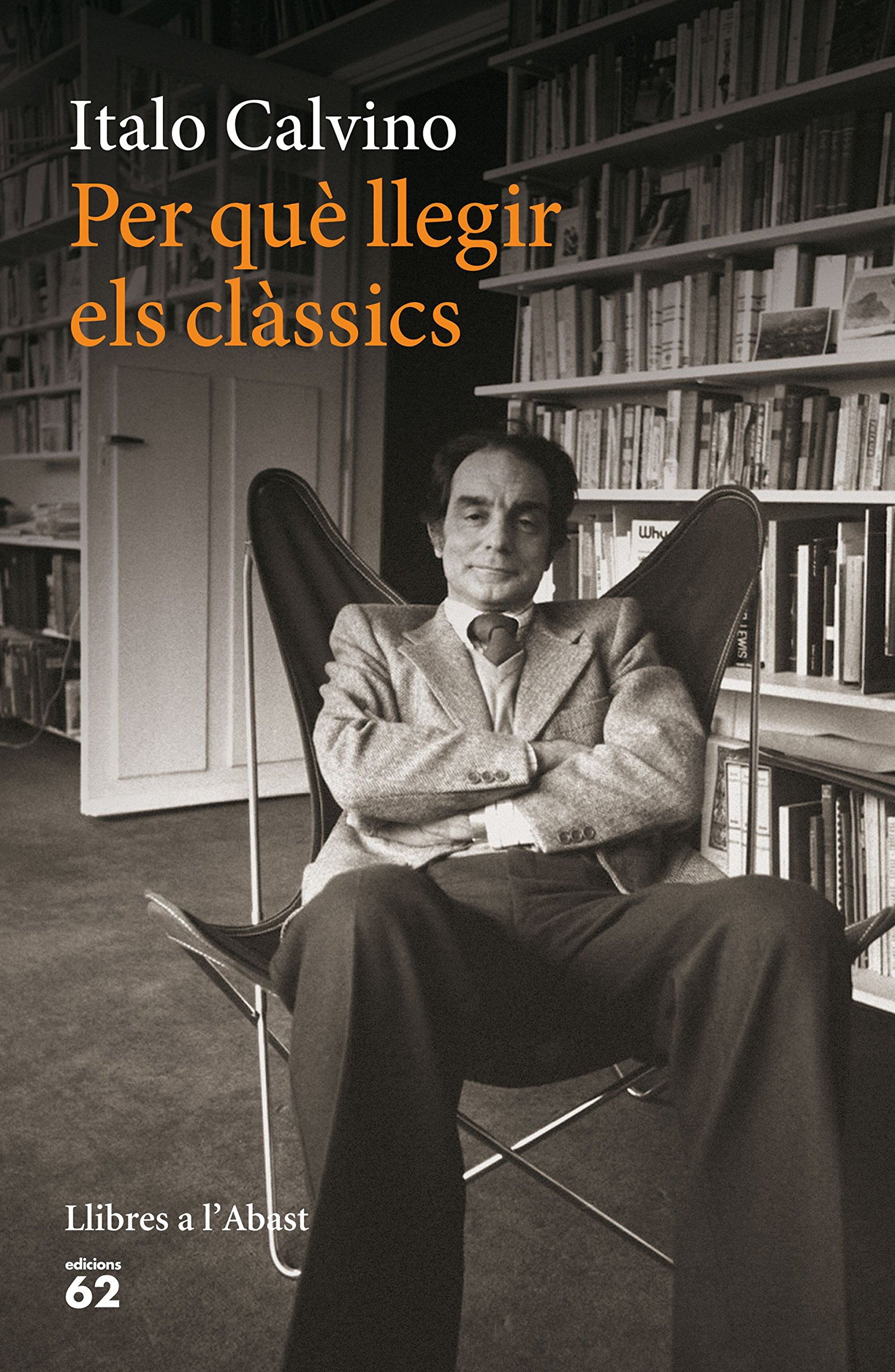 Per què llegir els clàssics (Llibres a l'Abast)