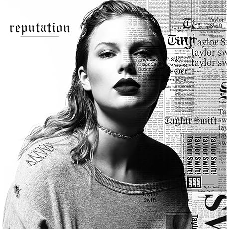 Reputation: Taylor Swift's Newest CD Unleashes a Masterpiece