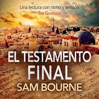 El testamento final Audio Libro por Sam Bourne episode artwork