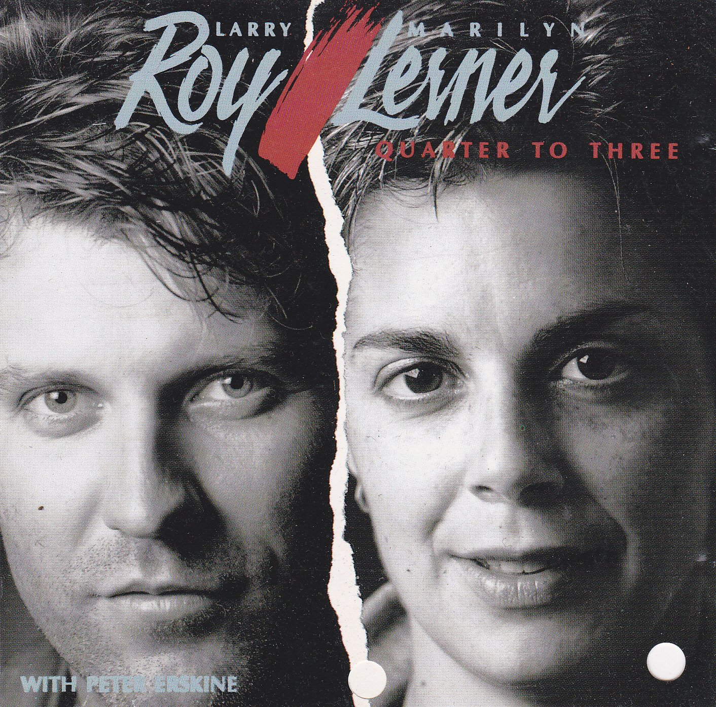 quarter to three -1992 [Audio CD] LARRY ROY / MARILYN LERNER