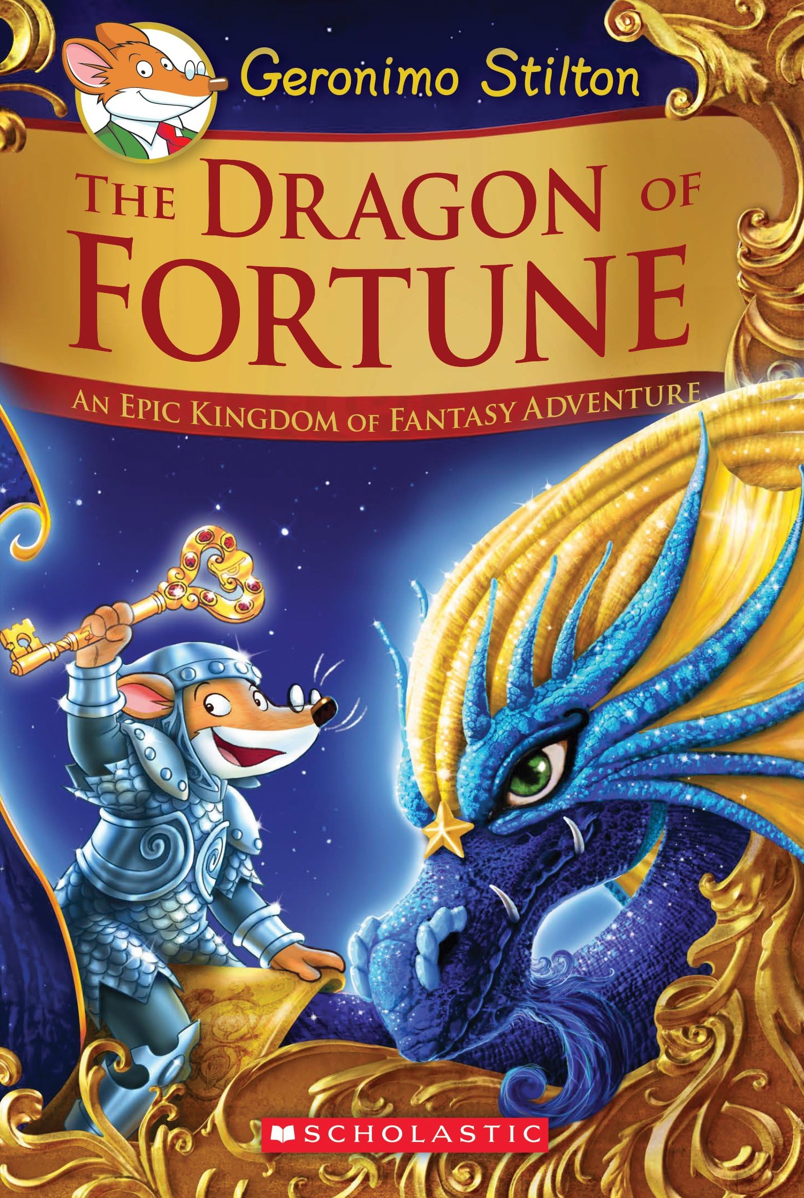 The Dragon of Fortune: An Epic Kingdom of Fantasy Adventure (Geronimo Stilton and the Kingdom of Fantasy: Special Edition #2): Volume 2