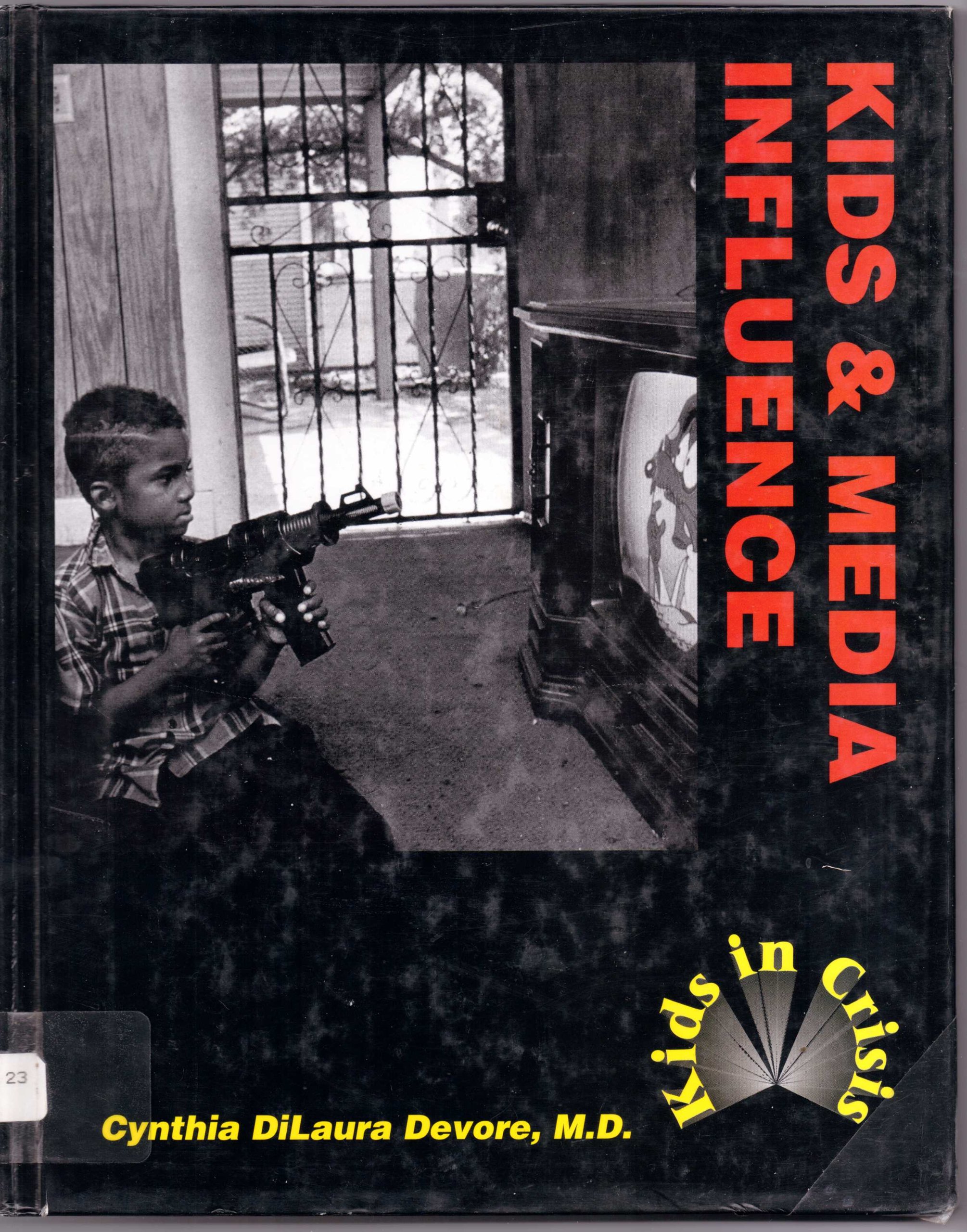 Kids & Media Influence (Kids in Crisis)