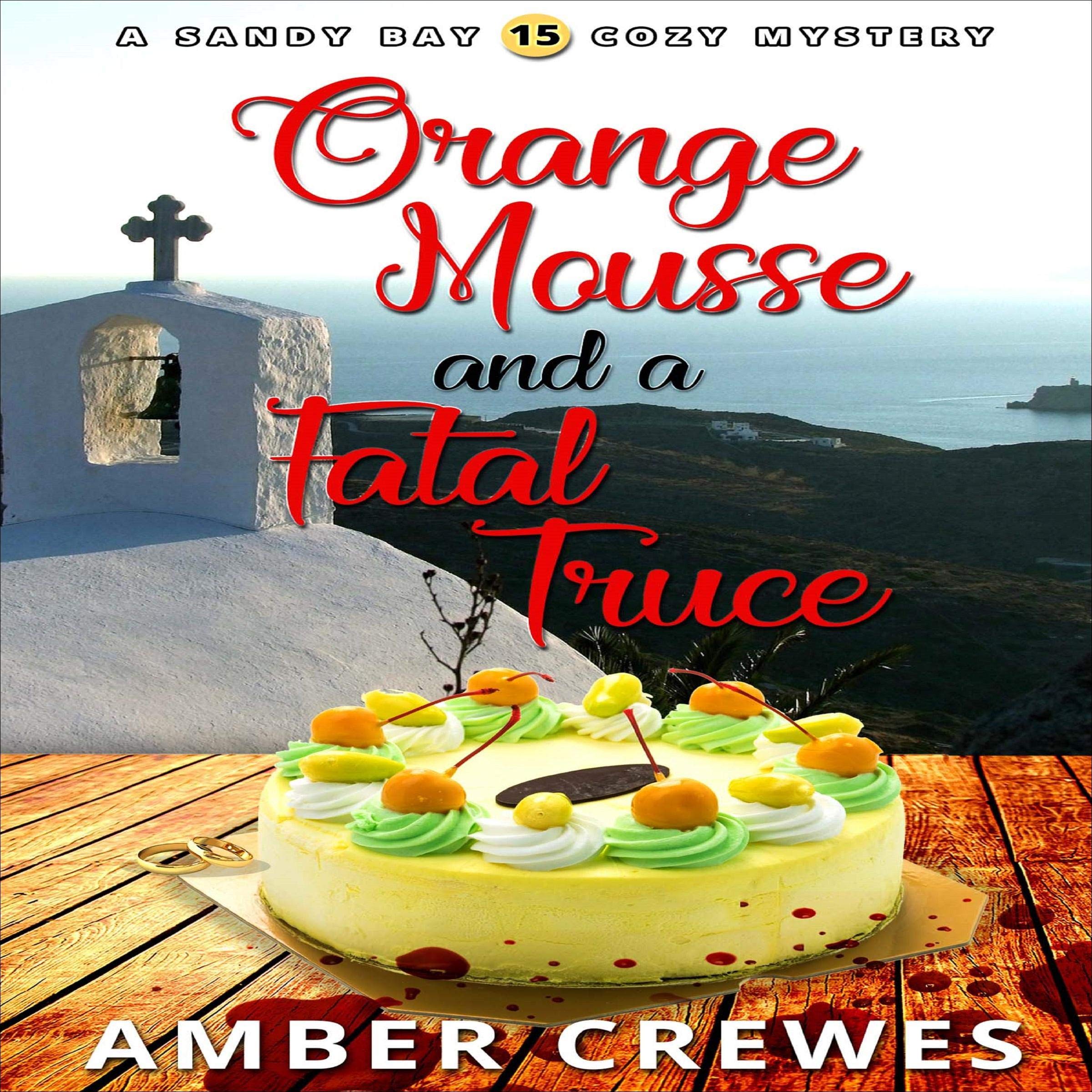 Cover art for Orange Mousse and a Fatal Truce