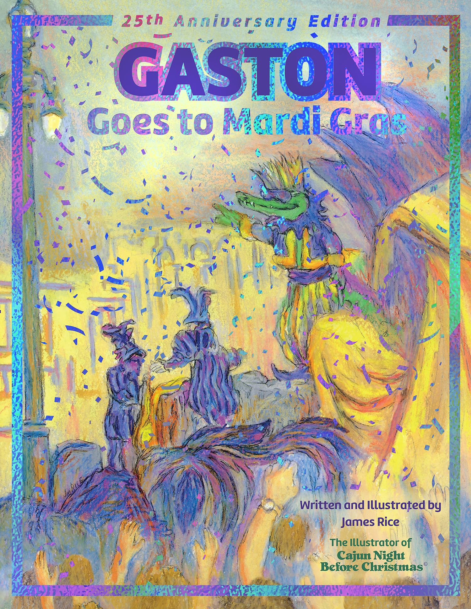 Gaston(r) Goes to Mardi Gras: 25th Anniversary Edition