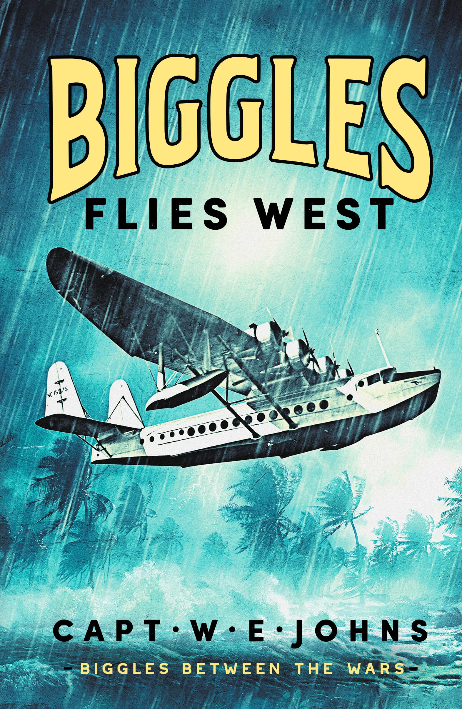 Biggles Flies West by Captain W. E. Johns - 9781835980200