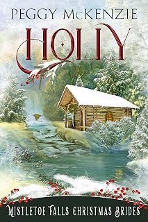 Holly: (Mistletoe Falls Christmas Brides Book #1) American Western Historical Mail Order Bride