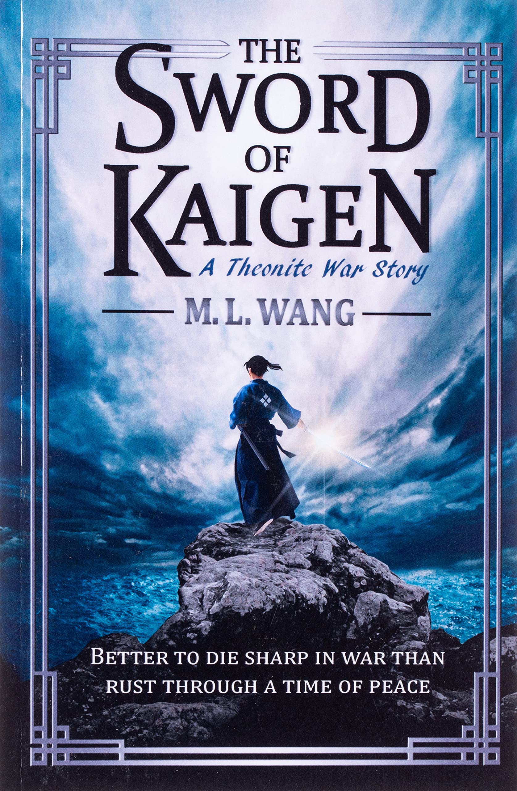 The Sword of Kaigen: A Theonite War Story (the Theonite Series) : Wang, M.  L.: Amazon.de: Bücher