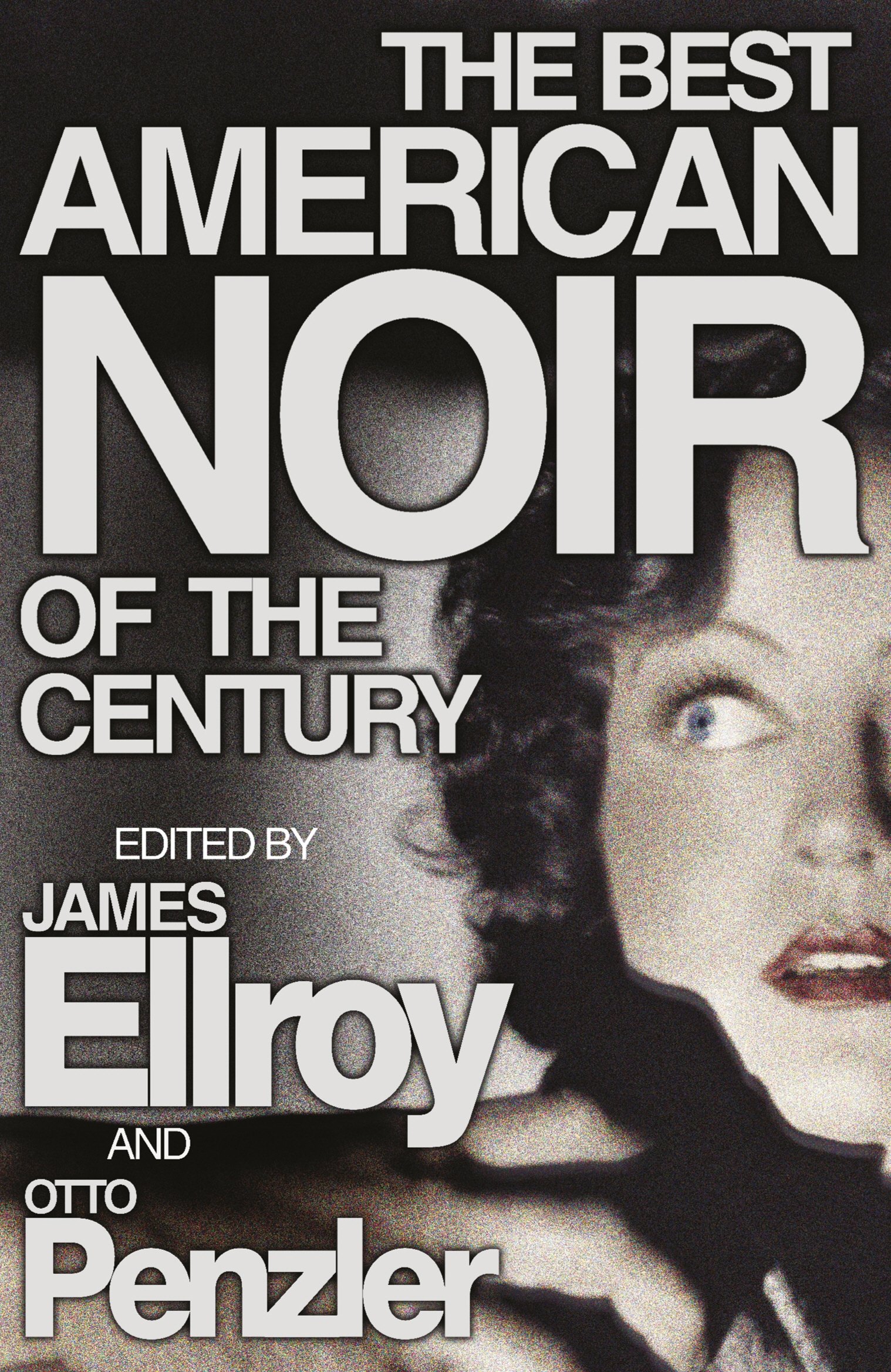 The Best American Noir of the Century, Ellroy, James, Good Book