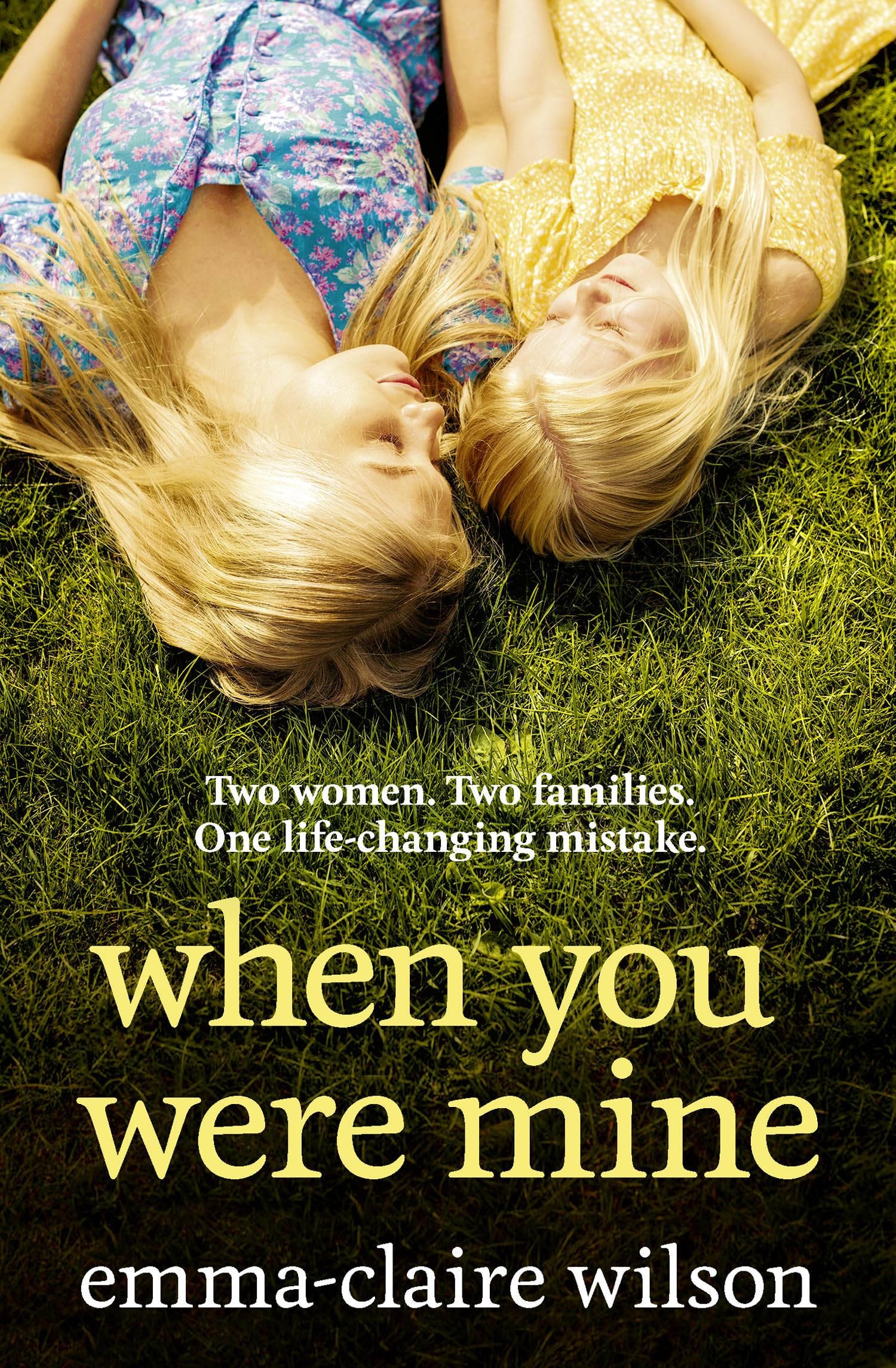 When You Were Mine: the best new emotional and powerful women’s fiction novel of 2024, perfect for fans of Jodi Picoult’s My Sister’s Keeper and Susan Lewis