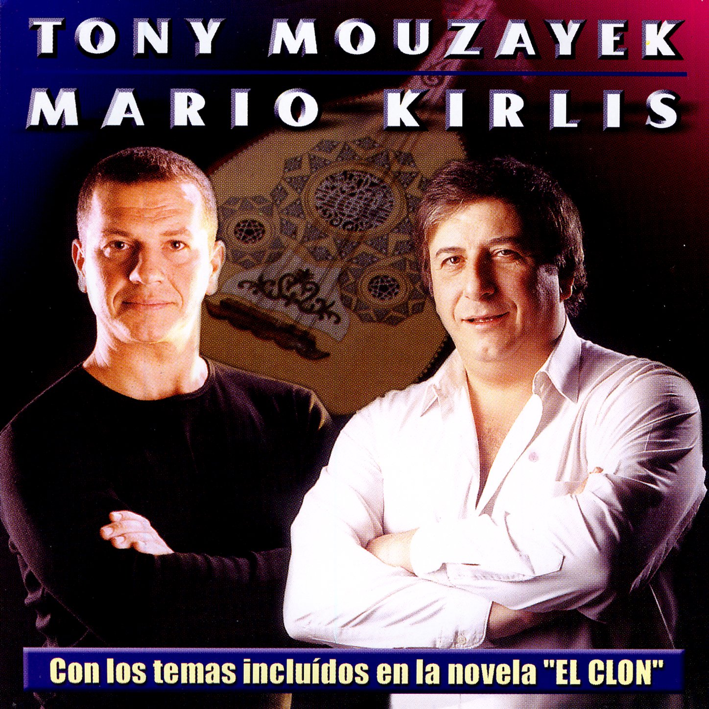 Tony Mouzayek|Mario Kirlis