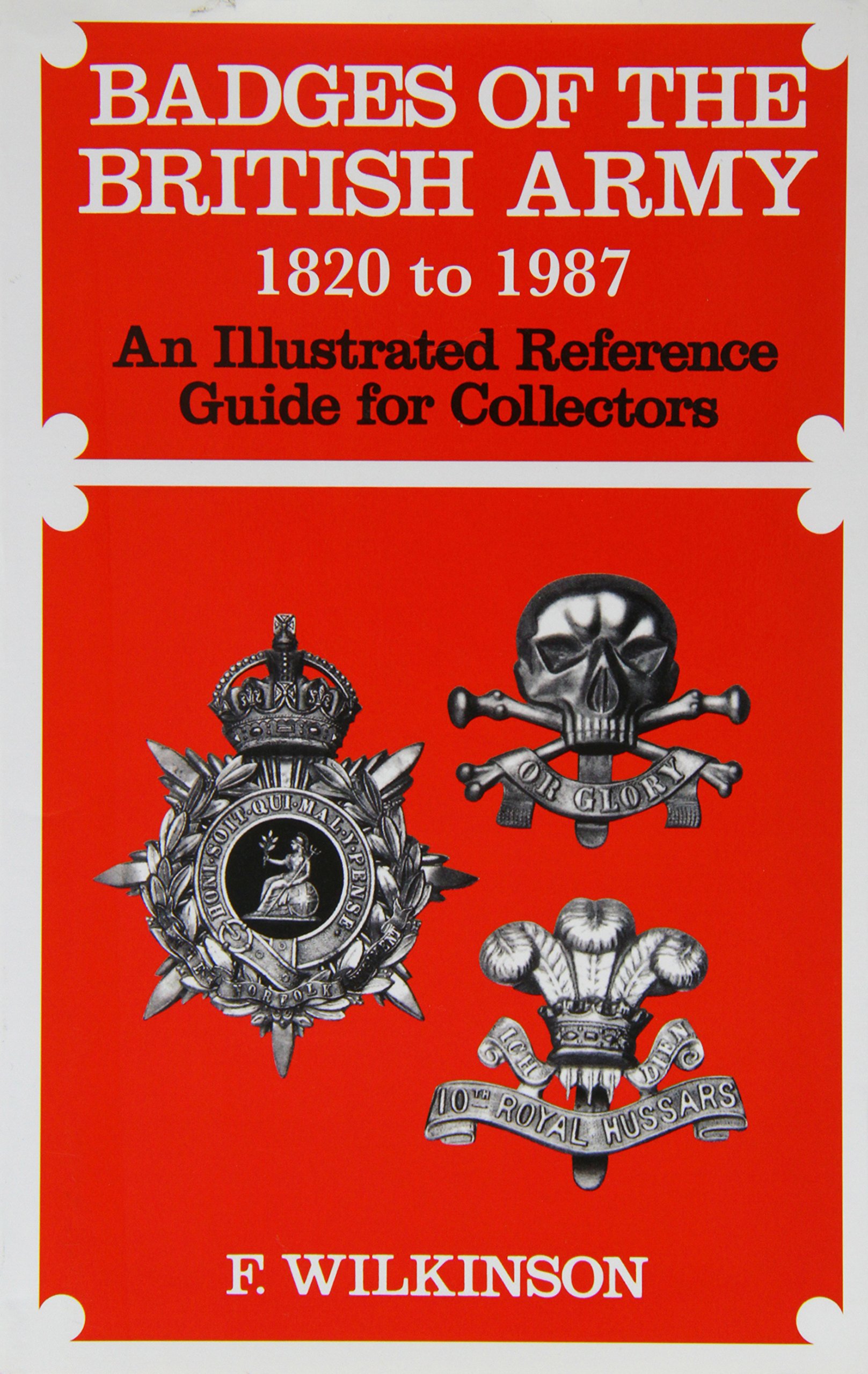Badges of the British Army 1920 to 1987 - Frederick Wilkinson (Hardcover, 2012)